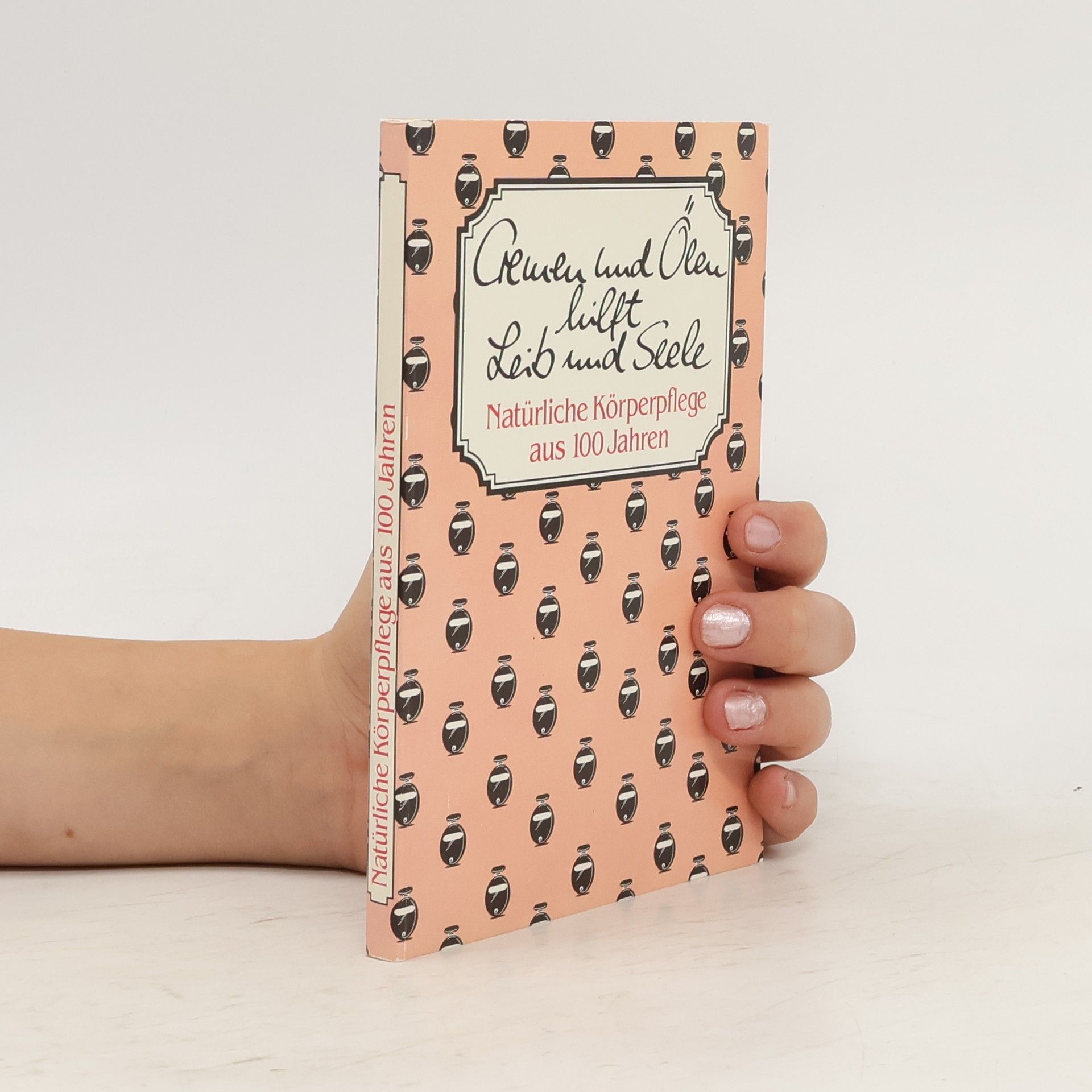 Auteurscollectief Natürliche Körperpflege aus 100 Jahren