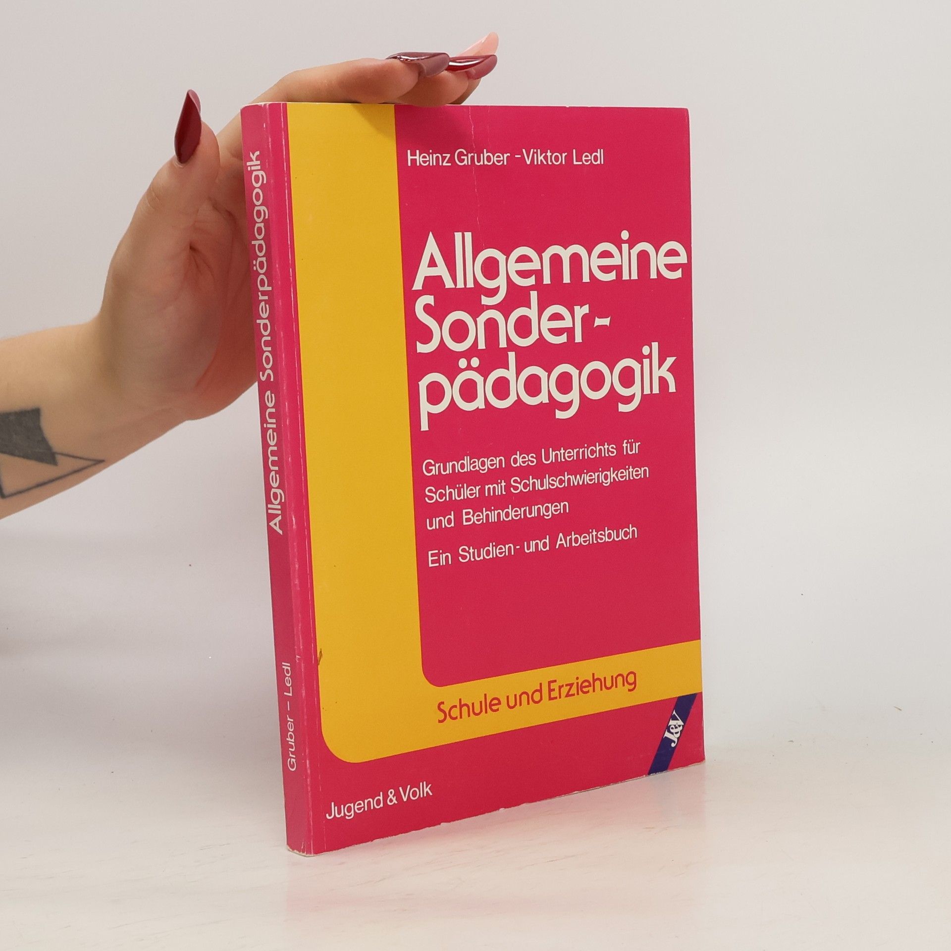Allgemeine Sonderpädagogik : Grundlagen des Unterrichts für Schüler mit Schulschwierigkeiten und Behinderungen : ein Studien und Arbeitsbuch