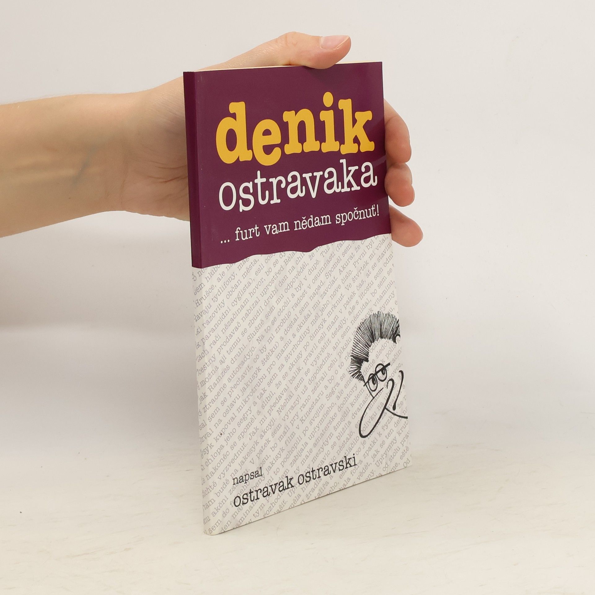 Denik Ostravaka...furt vam nědam spočnuť!