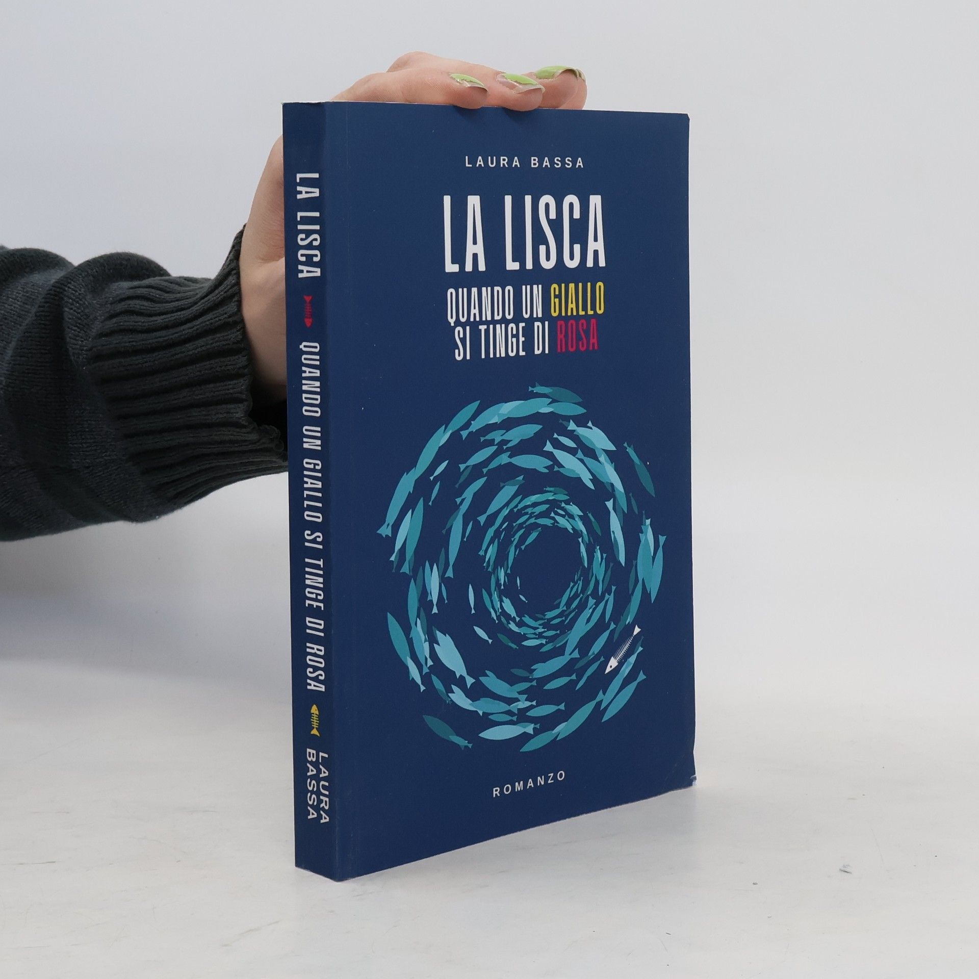 Laura Bassa La lisca. Quando un giallo si tinge di rosa