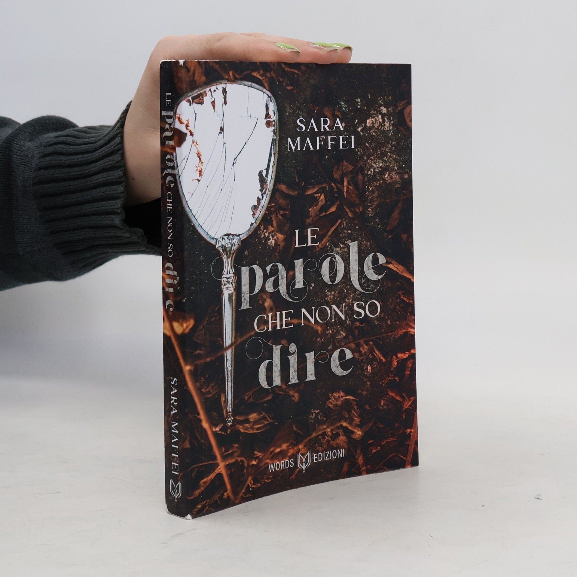 Sara Maffei Le parole che non so dire