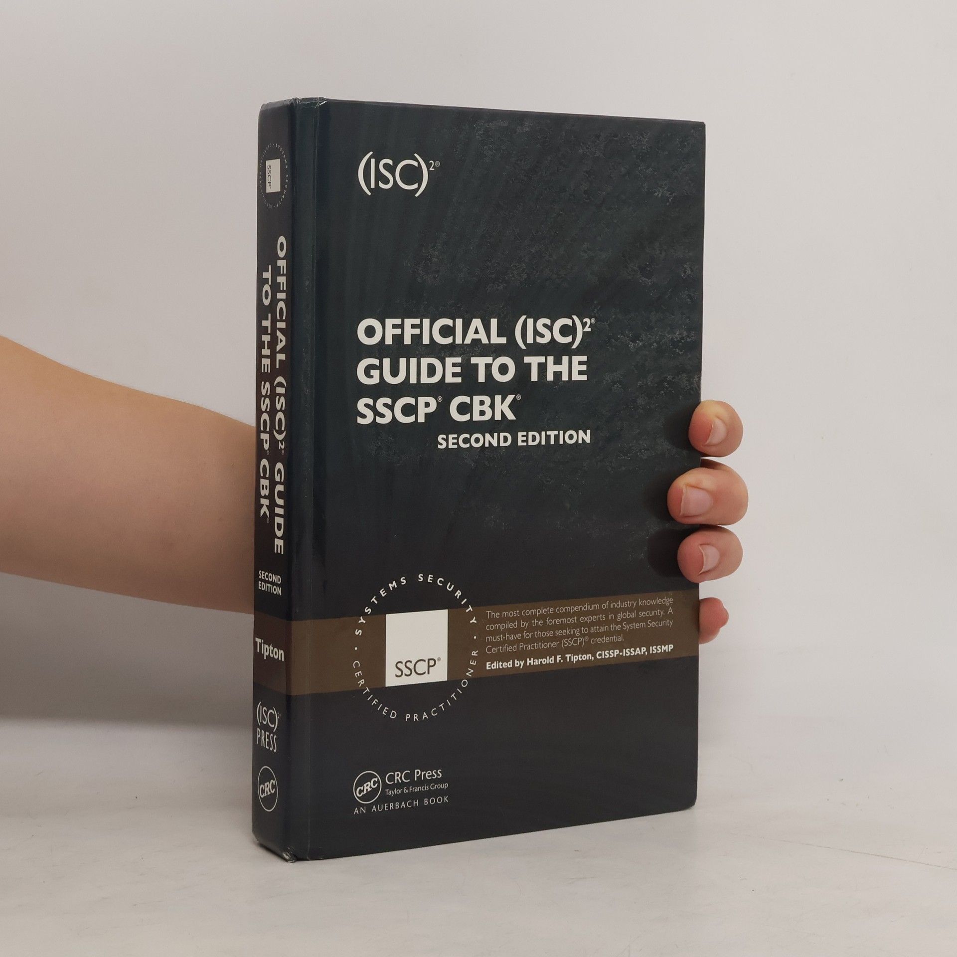 Various authors Official (ISC)2 Guide to the SSCP CBK. Second Edition