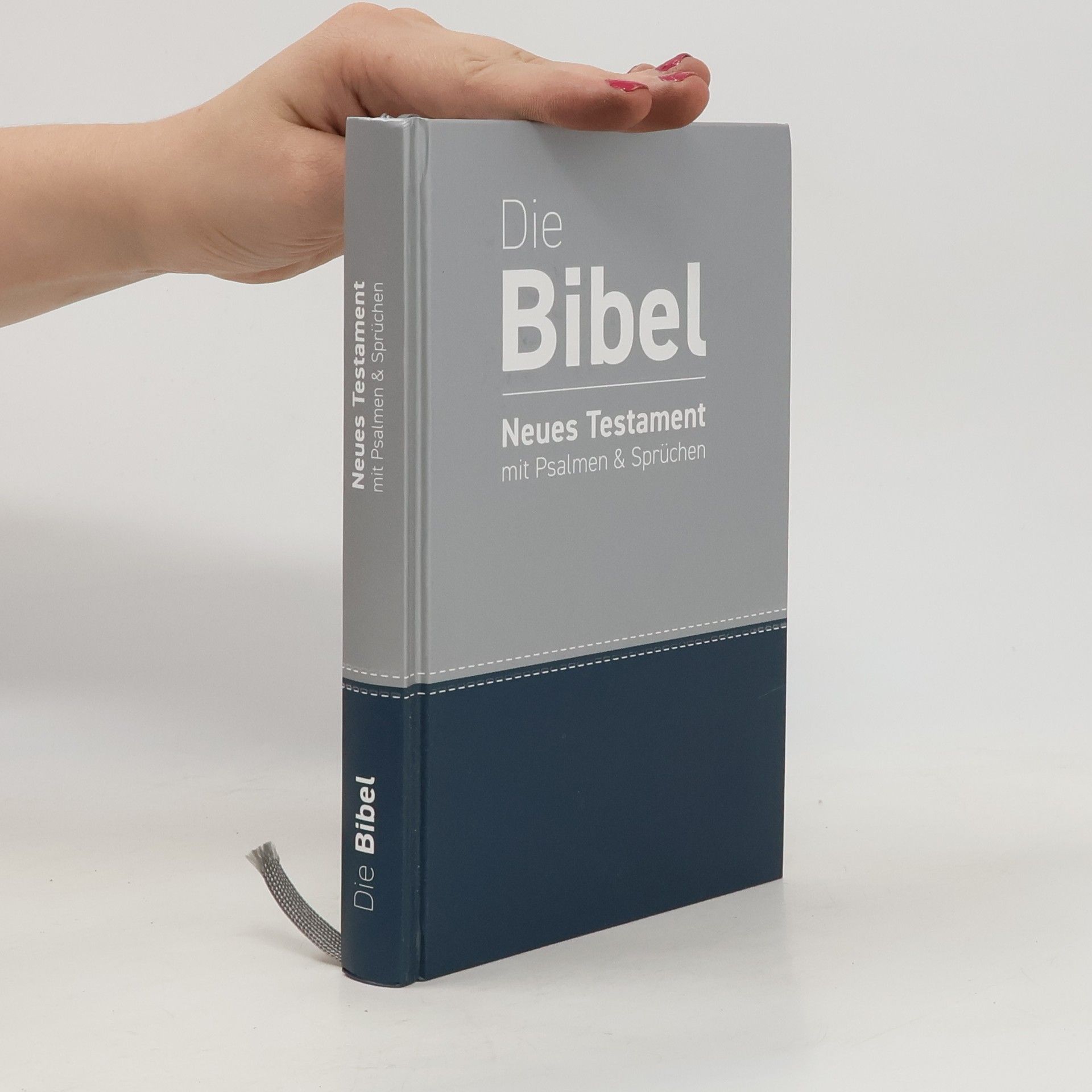Autorenkollektiv Die Bibel Neues Testament mit Psalmen und Sprüchen