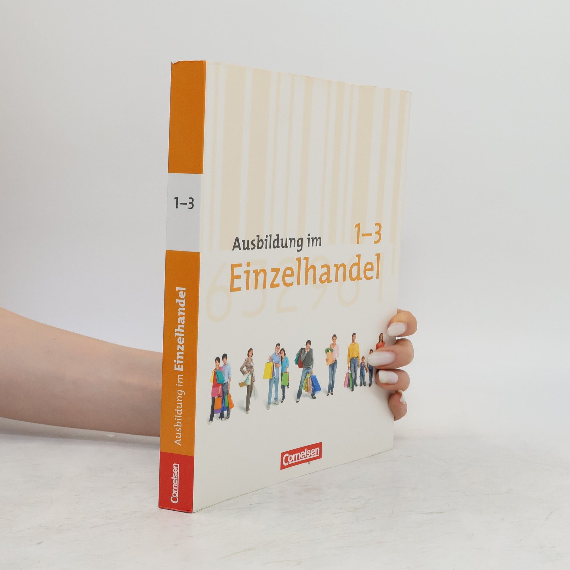 Kolektív autorov Ausbildung im Einzelhandel 1-3