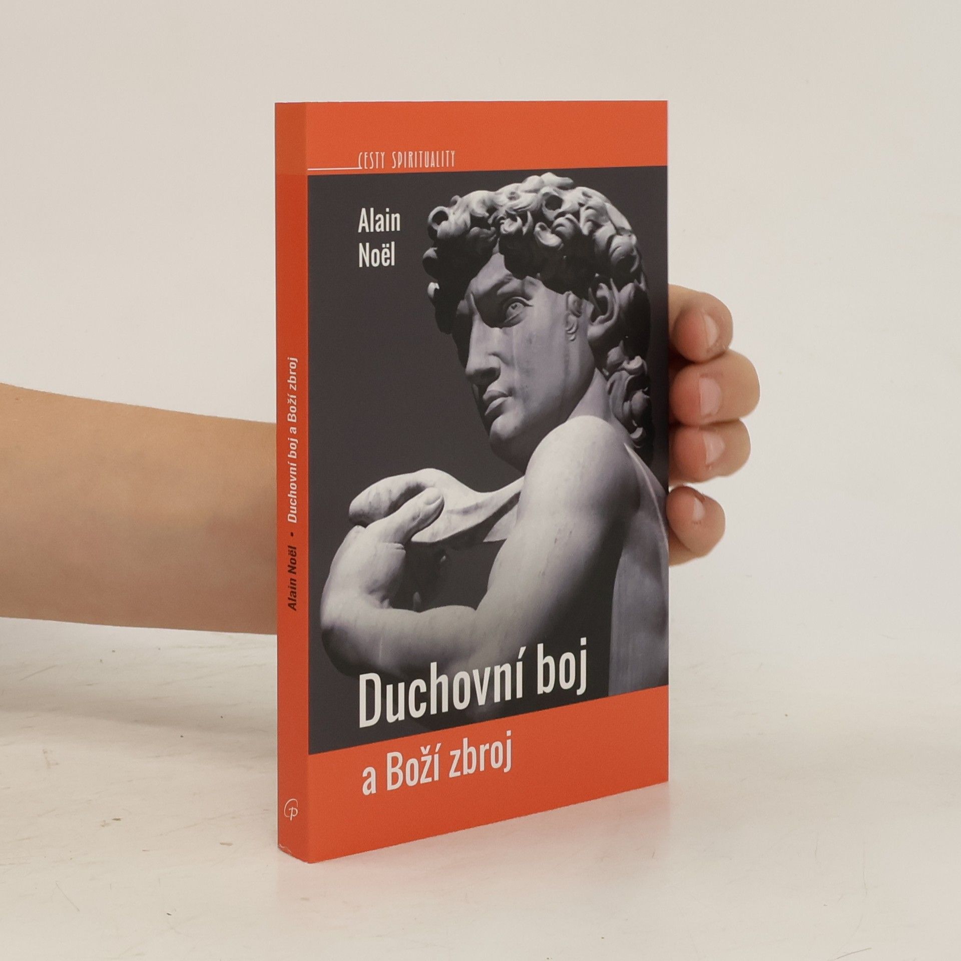 Alain Noël Duchovní boj a Boží zbroj