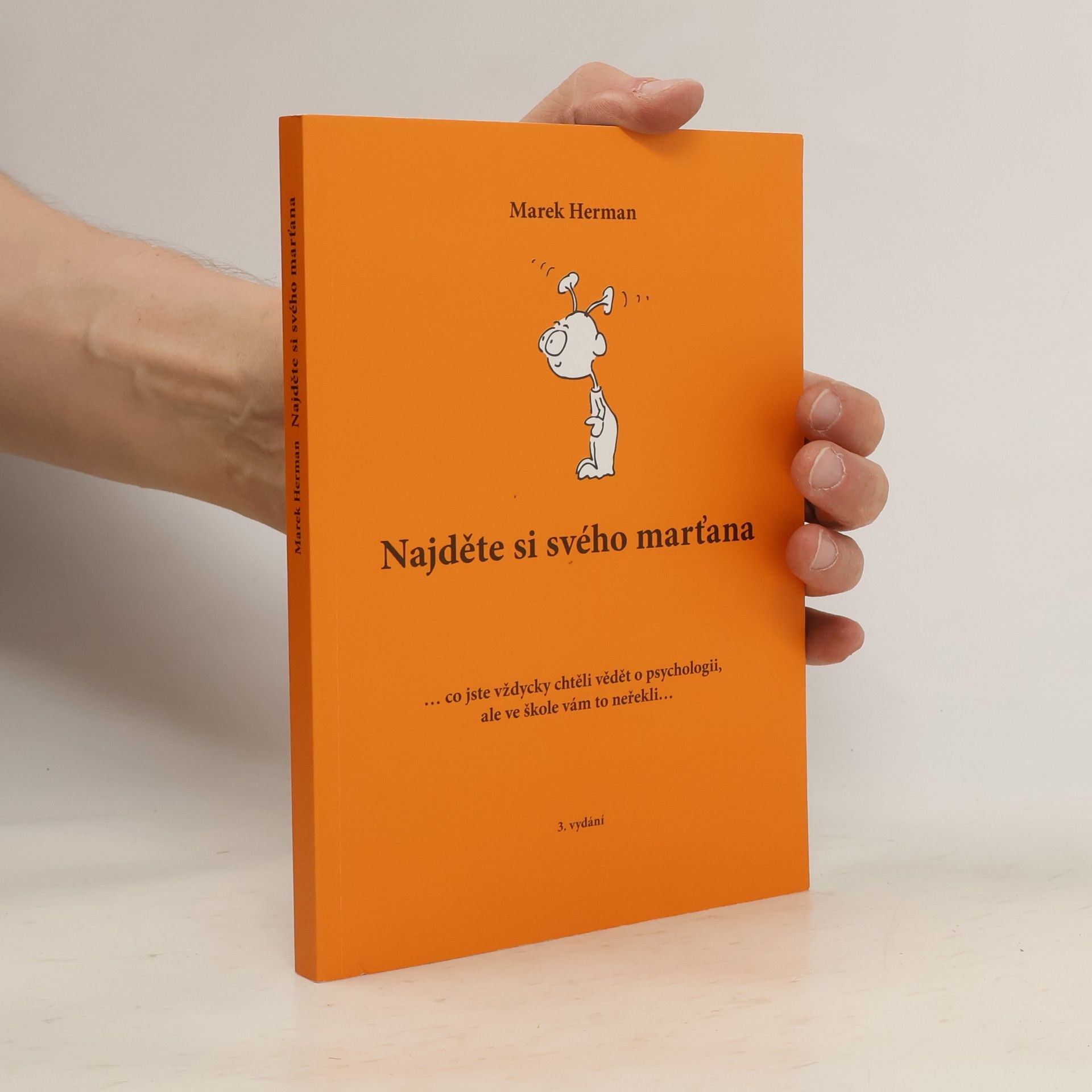 Marek Herman Najděte si svého marťana