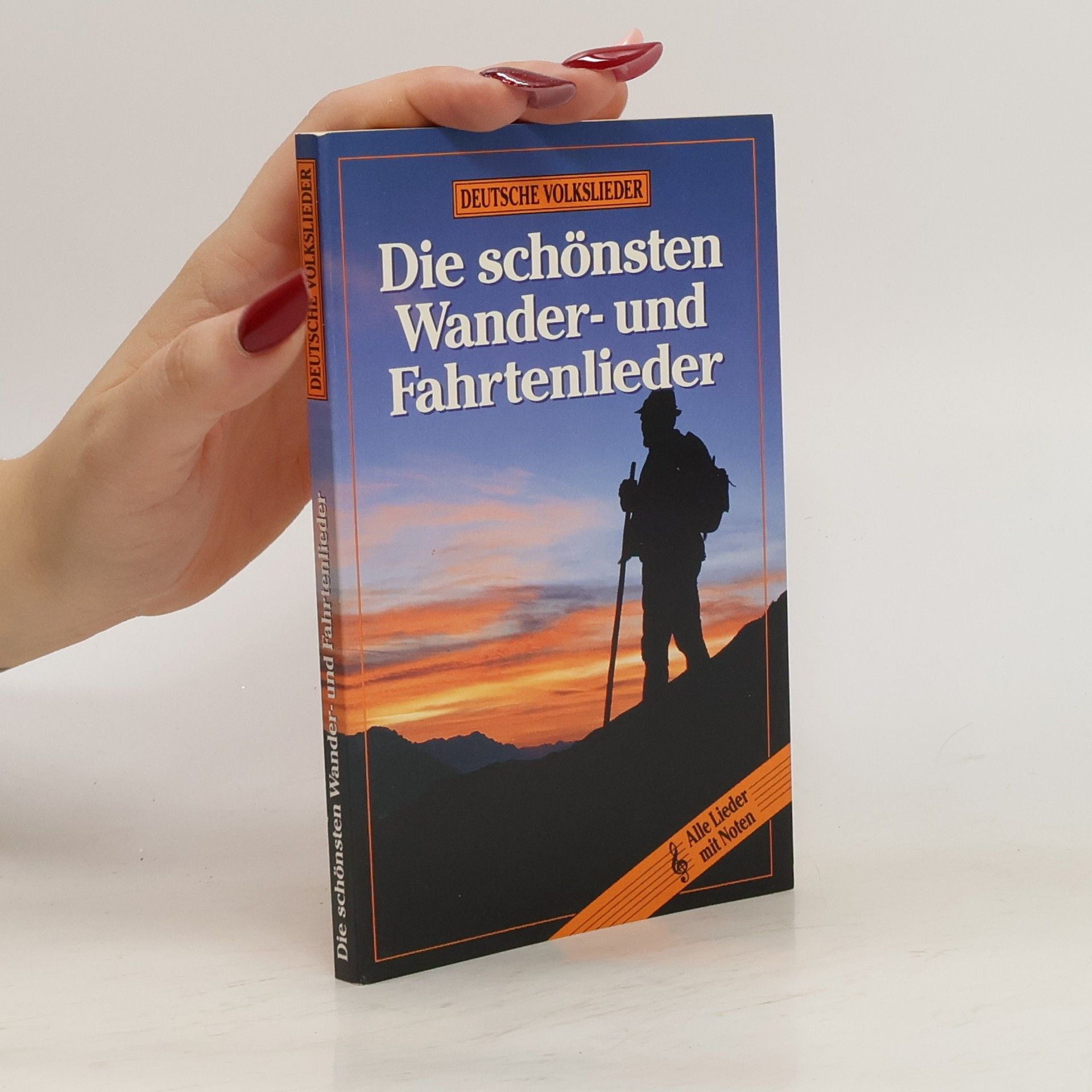 Collectif d'auteurs Die schönsten Wander und Fahrtenlieder