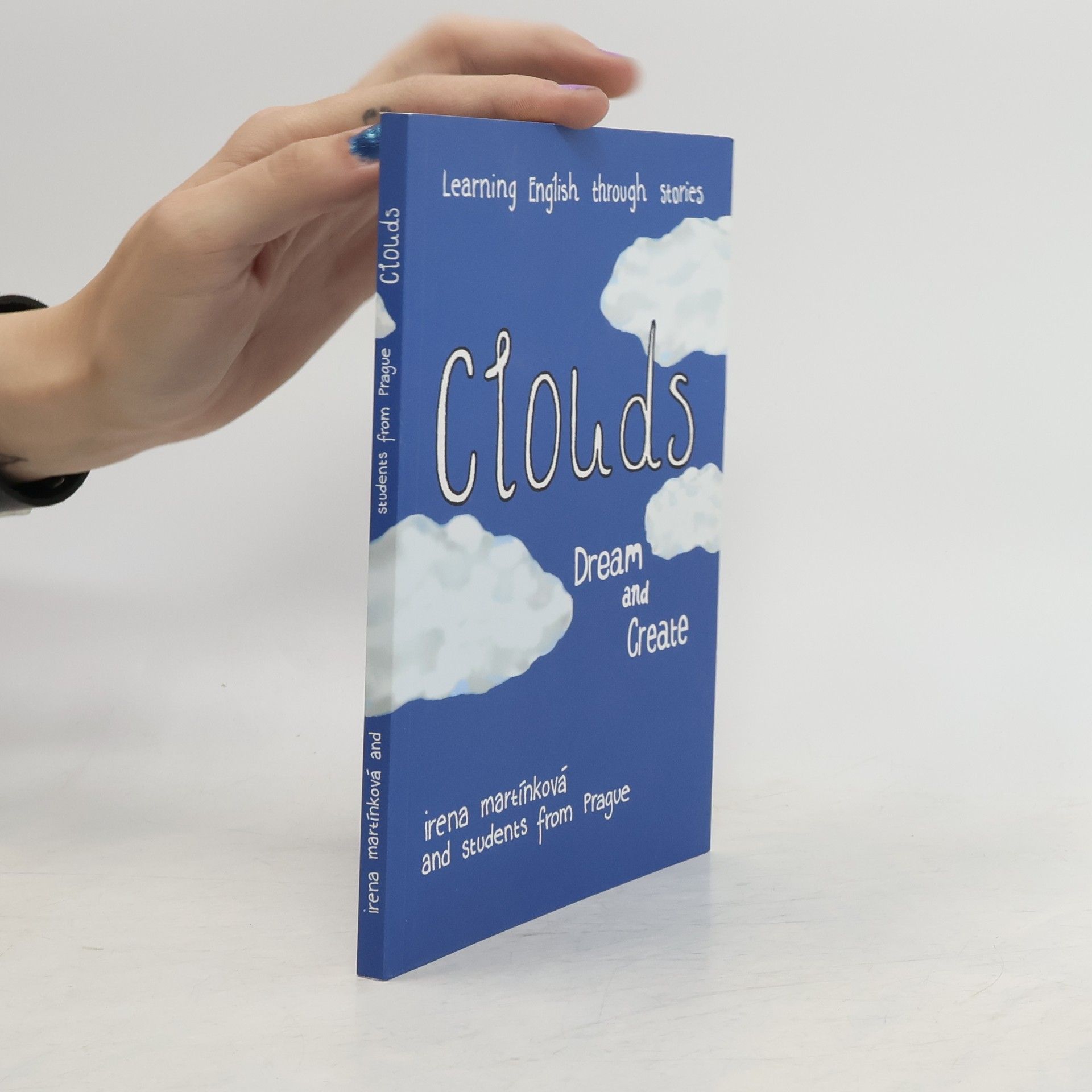 Clouds : dream and create