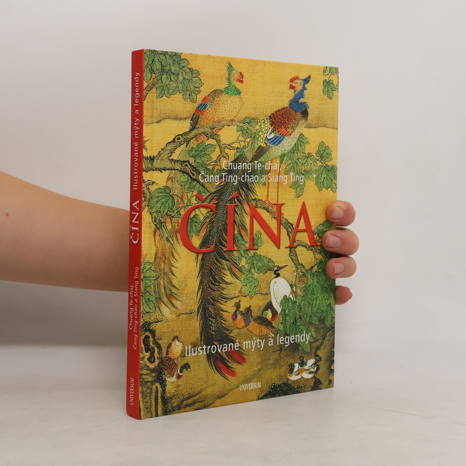 Chuang Te chaj Čína: Ilustrované mýty a legendy