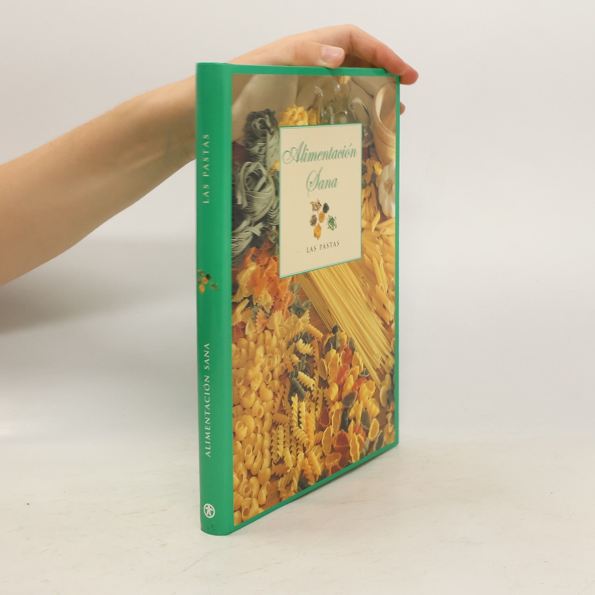 Autores varios Alimentación sana. Las pastas