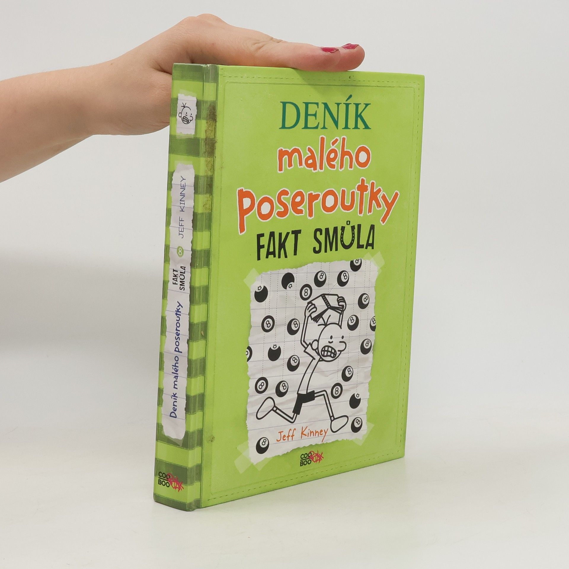 Jeff Kinney Deník malého poseroutky 8. Fakt smůla