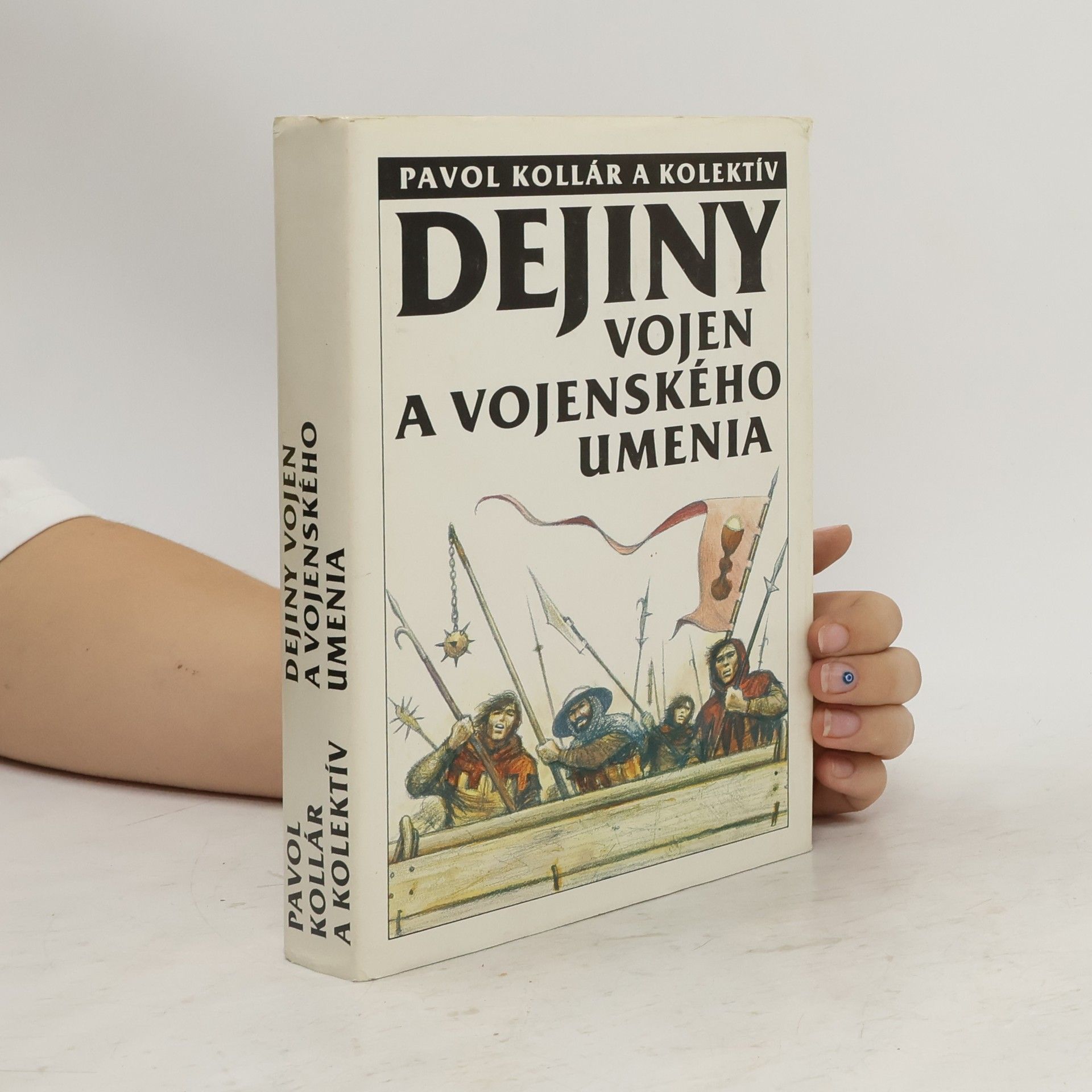 Pavol Kollár Dejiny vojen a vojenského umenia