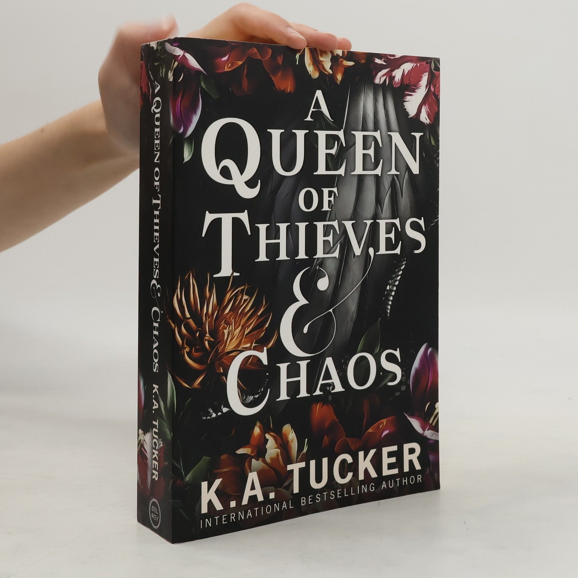 K. A. Tucker A Queen of Thieves and Chaos