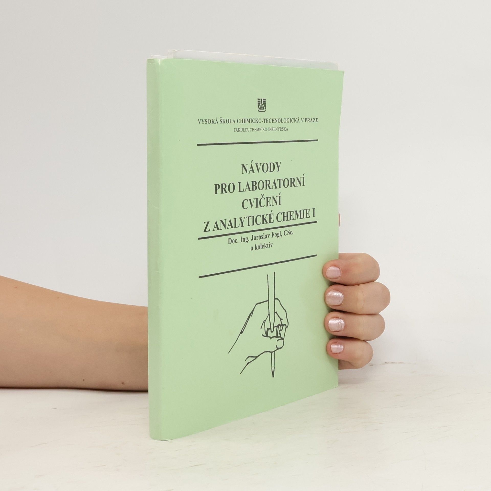 Jaroslav Fogl Návody pro laboratorní cvičení z analytické chemie I