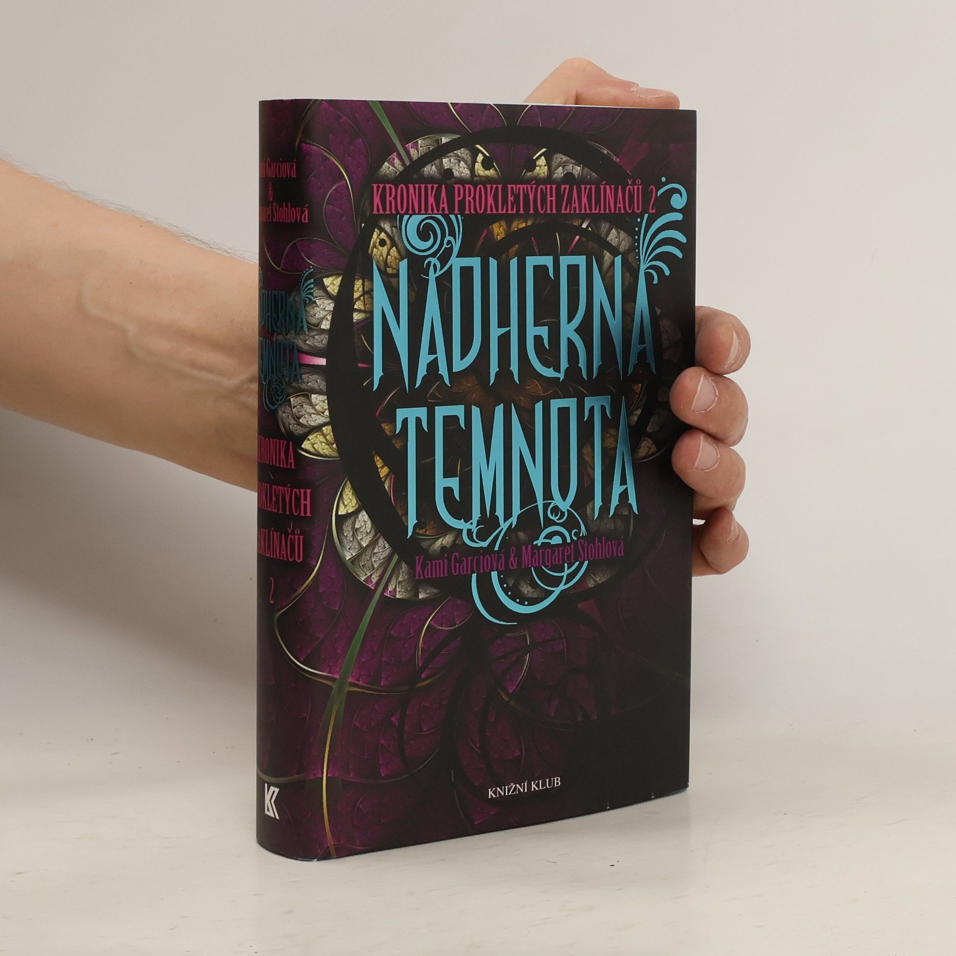 Kami Garcia Kronika prokletých zaklínačů. 2. díl. Nádherná temnota