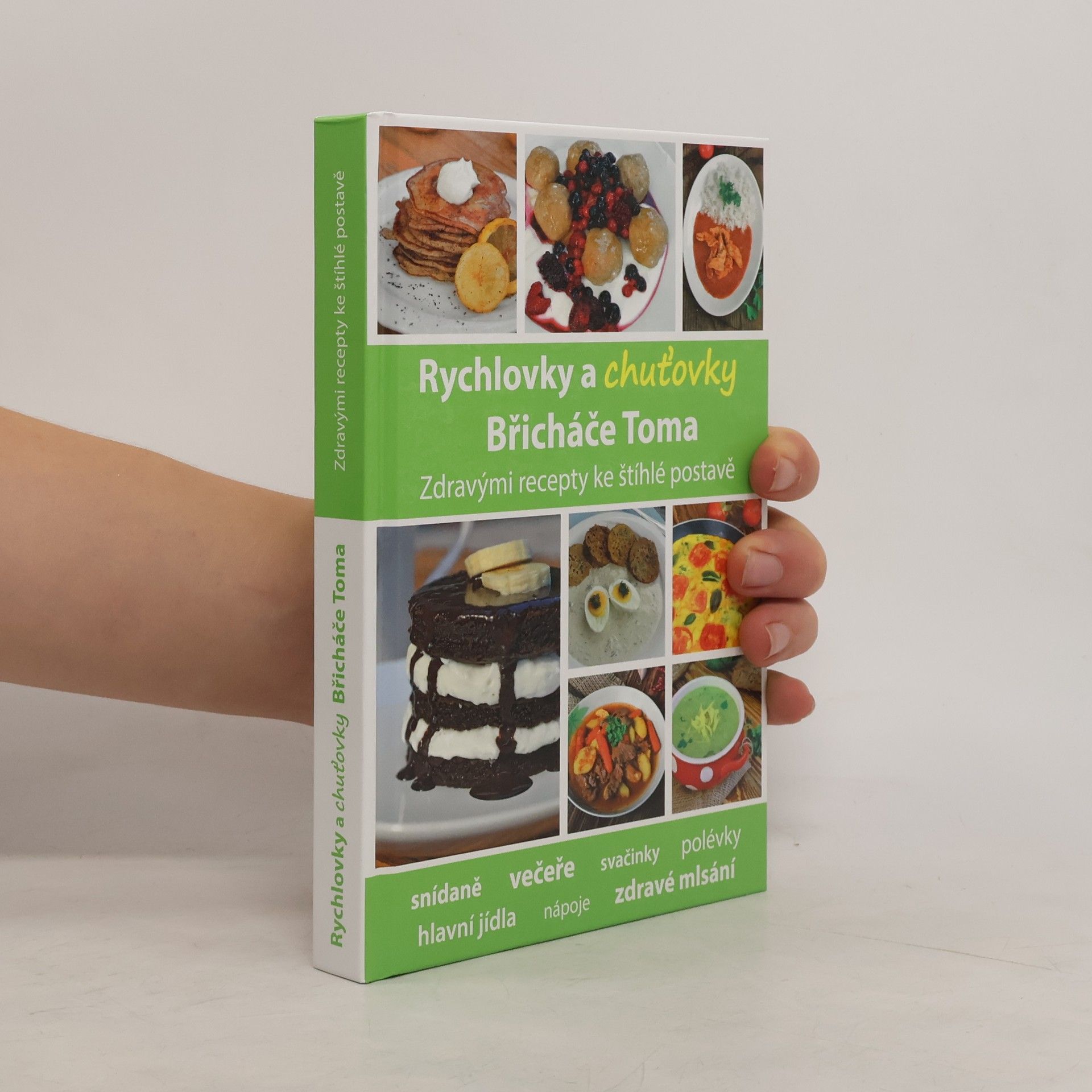 Tomáš Kosačík Rychlovky a chuťovky Břicháče Toma