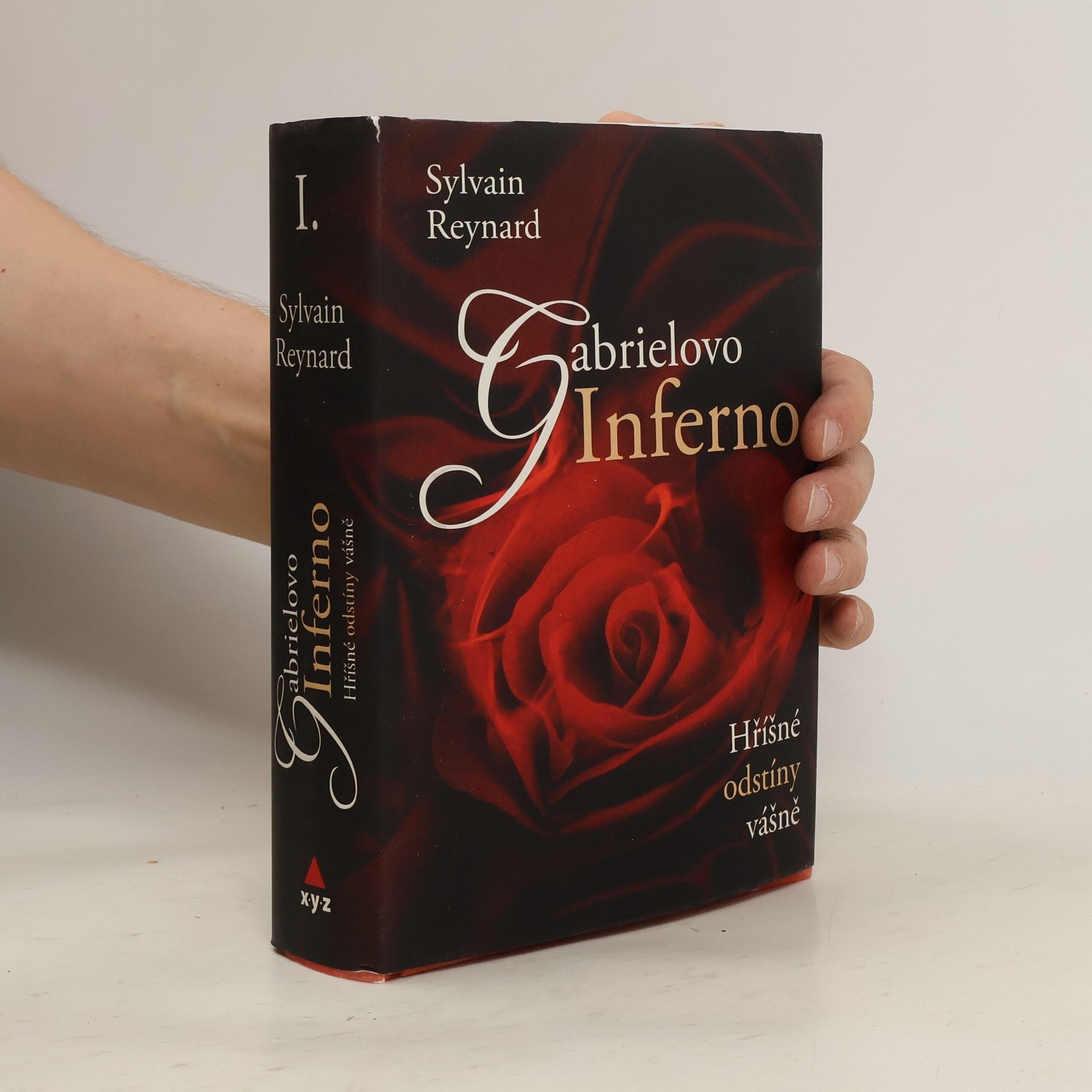 Sylvain Reynard Hříšné odstíny vášně I. díl. Gabrielovo inferno