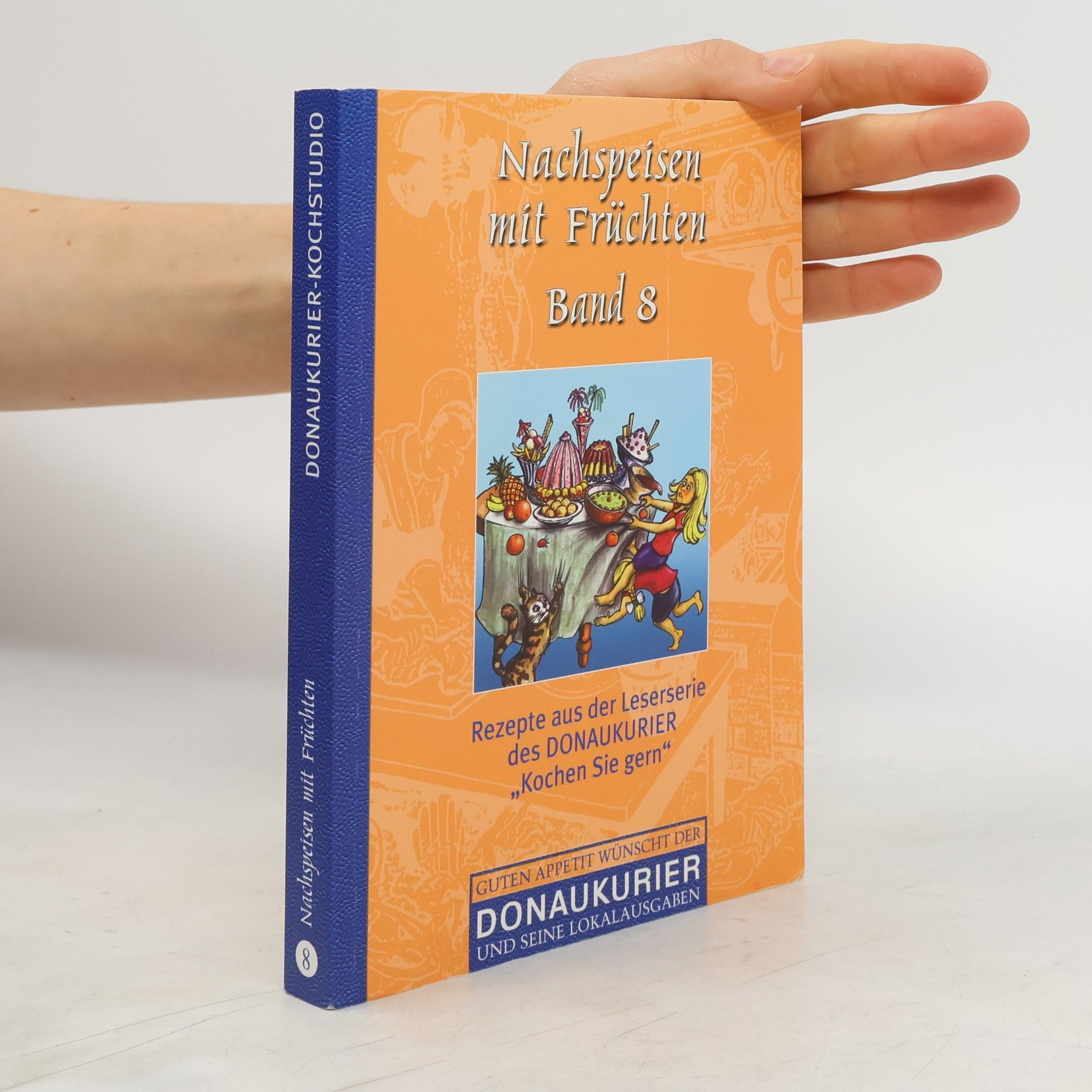 Autorenkollektiv Nachspeisen mit Früchten Band 8
