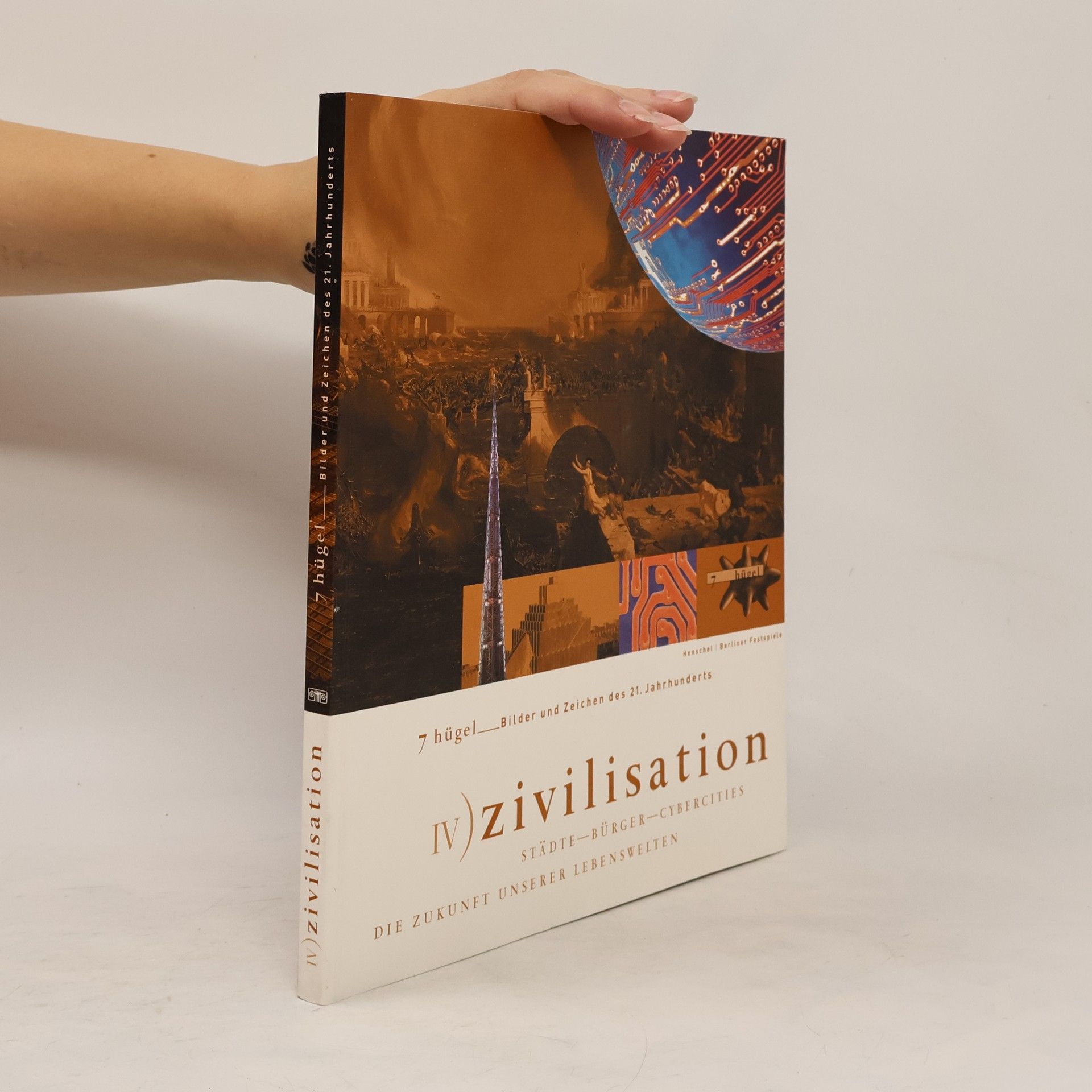 7 Hügel - Bilder und Zeichen des 21. Jahrhunderts