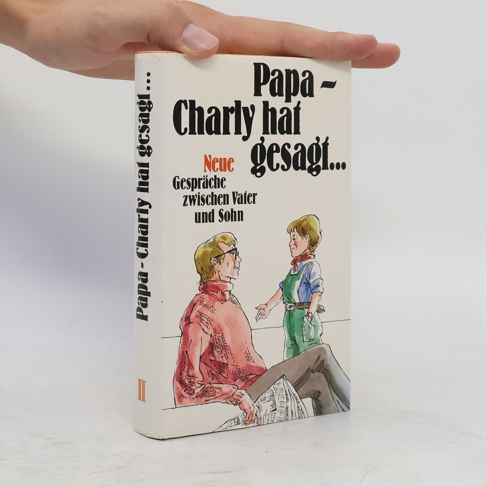 AA.VV. Papa, Charly hat gesagt...
