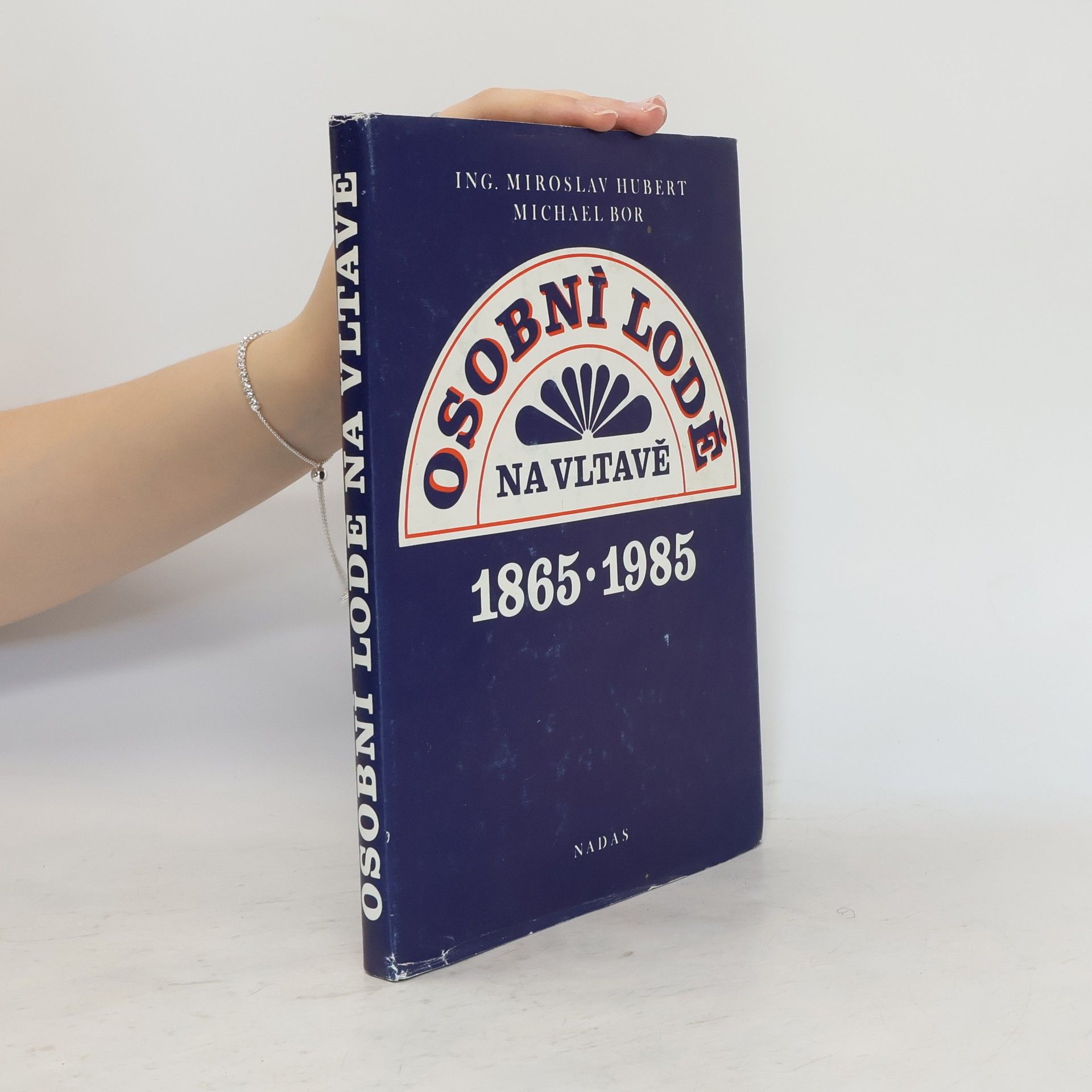 Osobní lodě na Vltavě 1865-1985