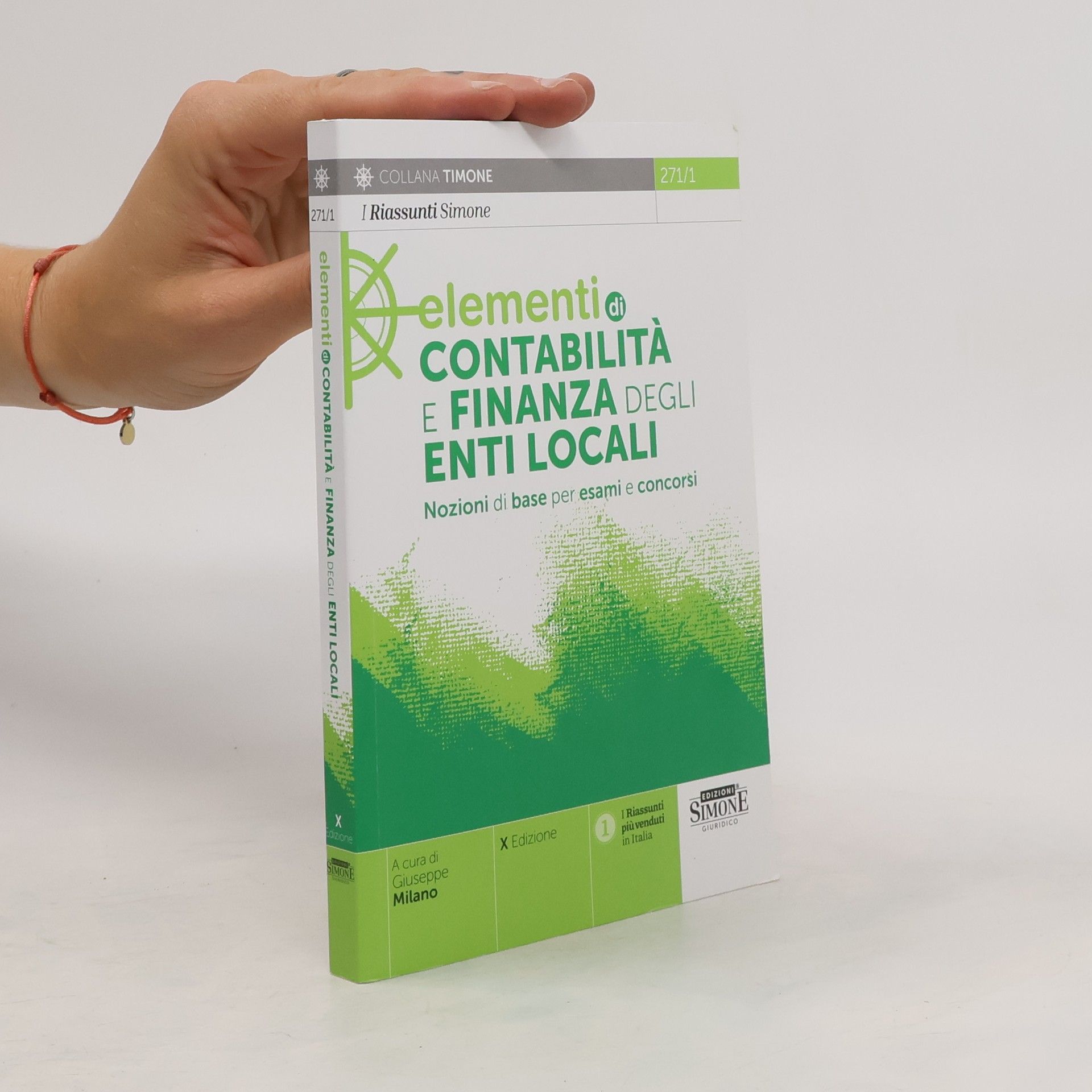 G. Milano Elementi di contabilità e finanza degli enti locali. Nozioni di base per esami e concorsi