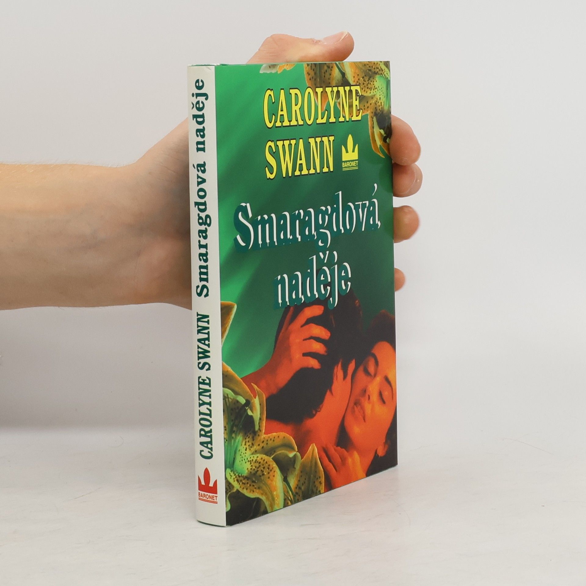 Carolyne Swann Smaragdová naděje