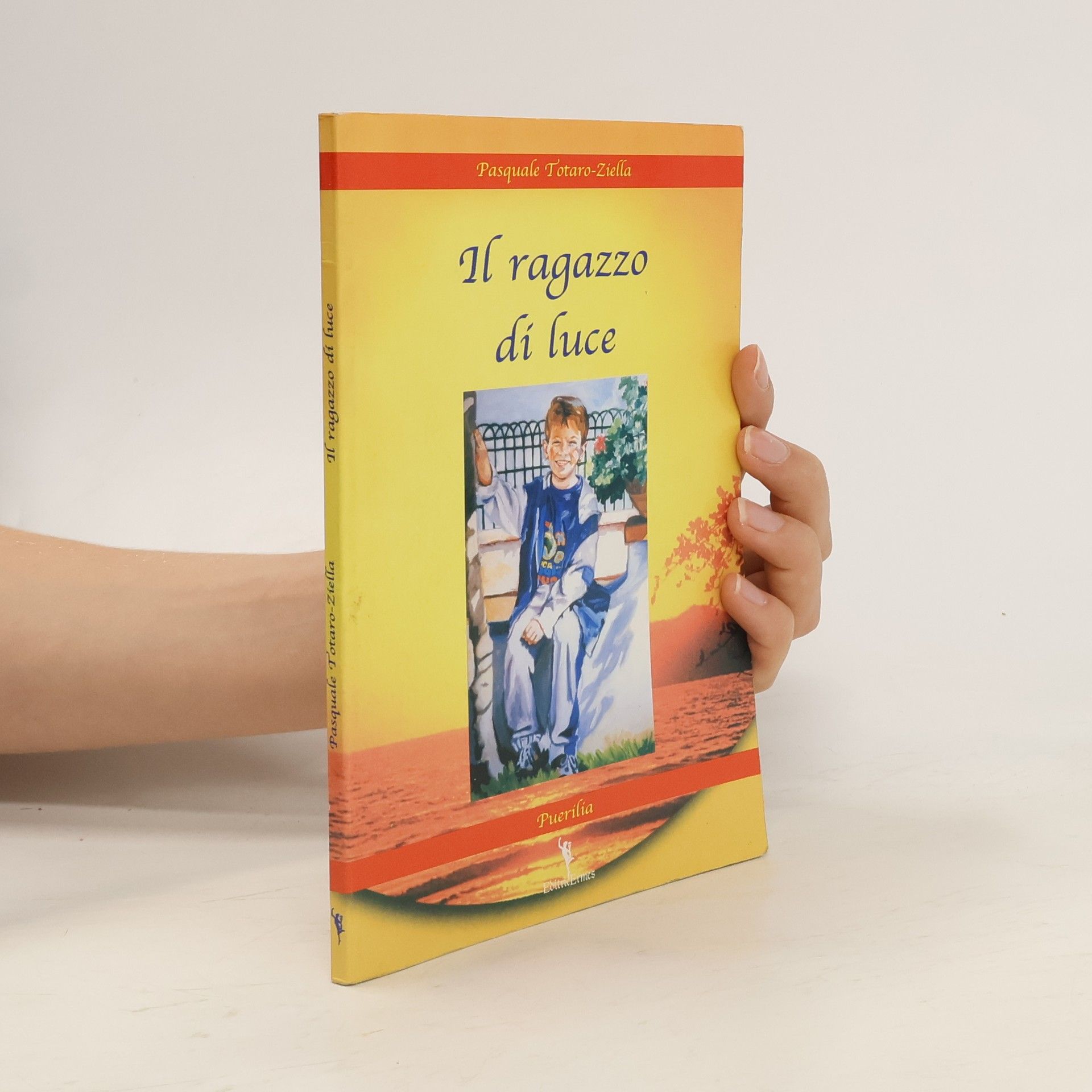 Pasquale Totaro-Ziella Il ragazzo di luce