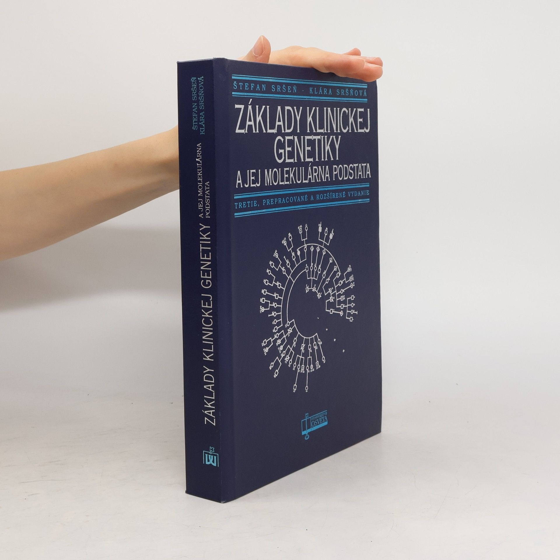 Štefan Sršeň Základy klinickej genetiky a jej molekulárna podstata