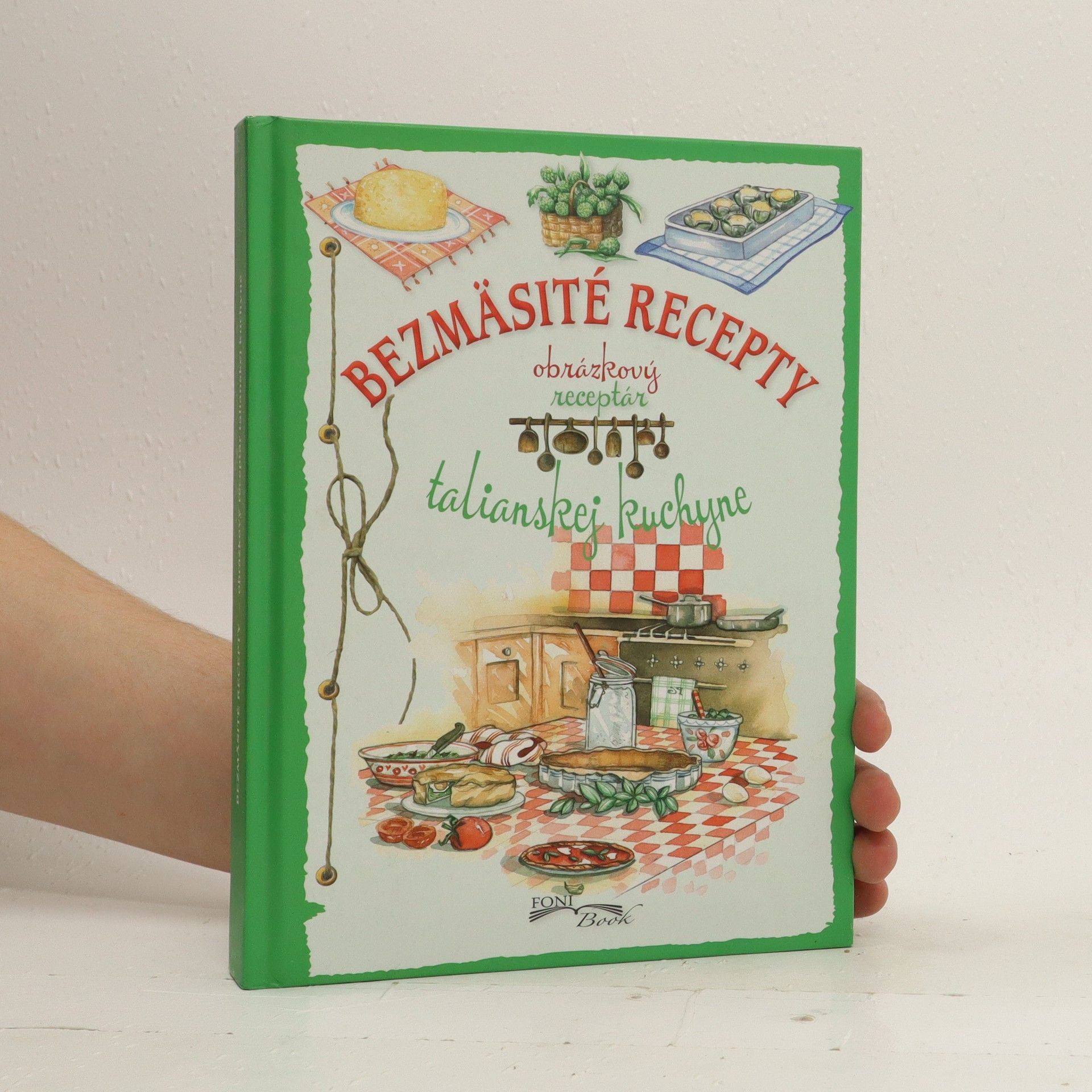 Autores varios Bezmäsité recepty talianskej kuchyne