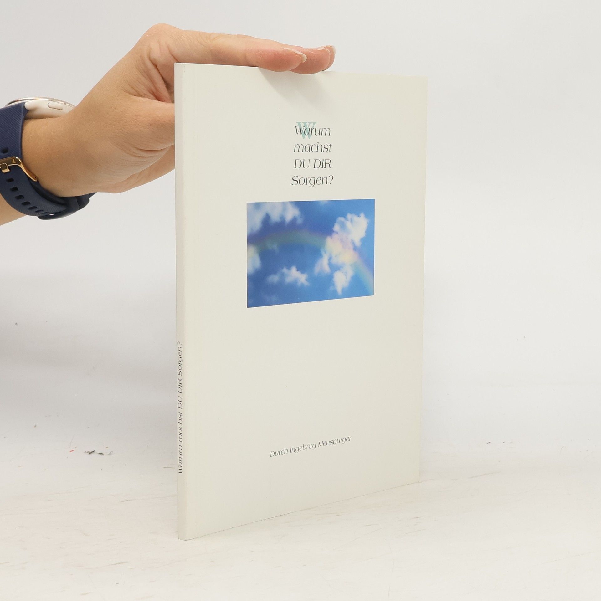 Warum machst Du Dir Sorgen?