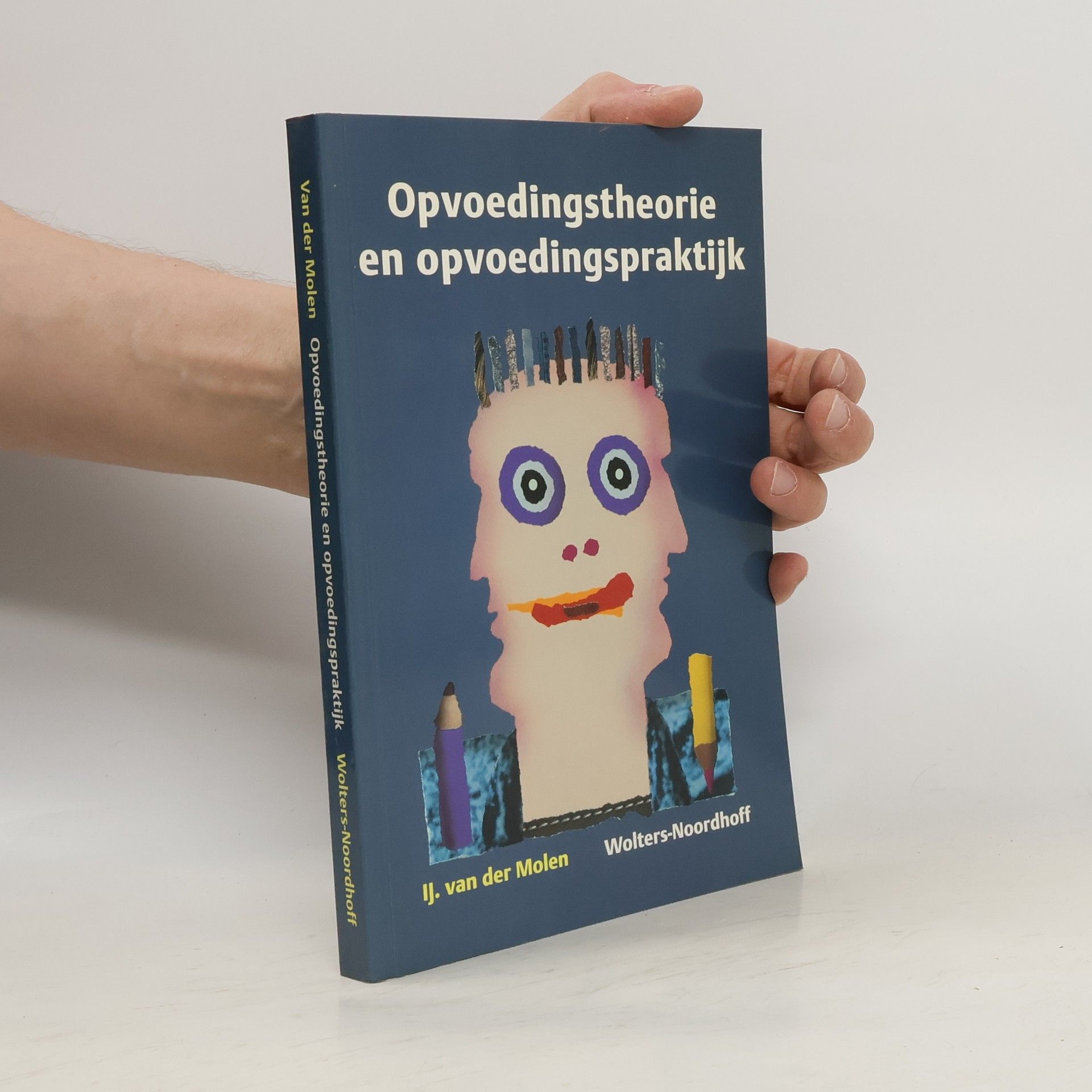 IJsbrand Molen Opvoedingstheorie en opvoedingspraktijk