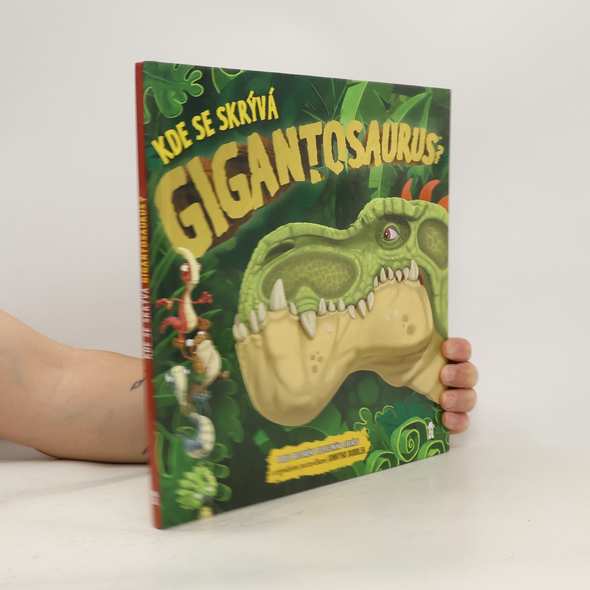 Autorenkollektiv Kde se skrývá Gigantosaurus?