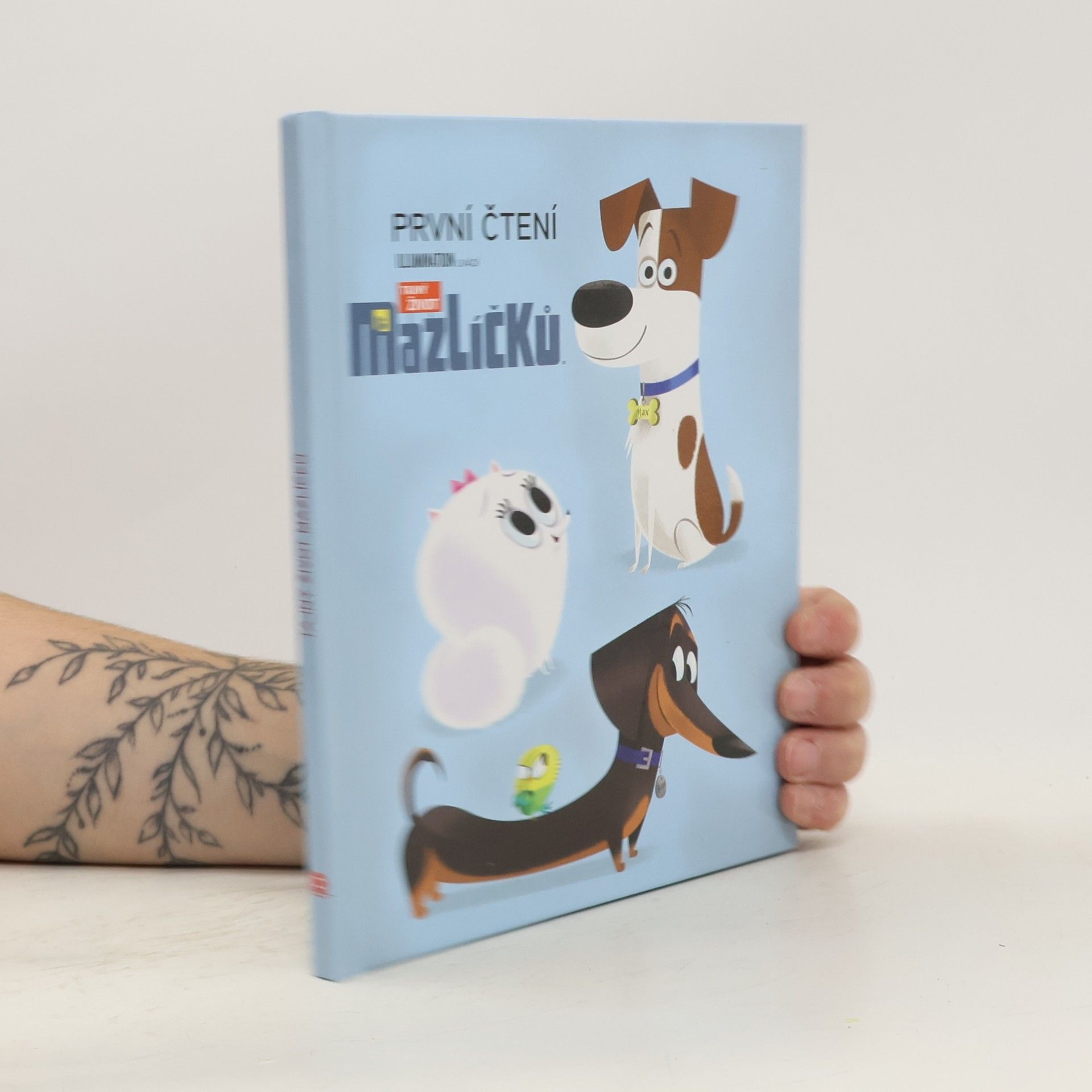 Dennis R. Shealy Tajný život mazlíčků: První čtení