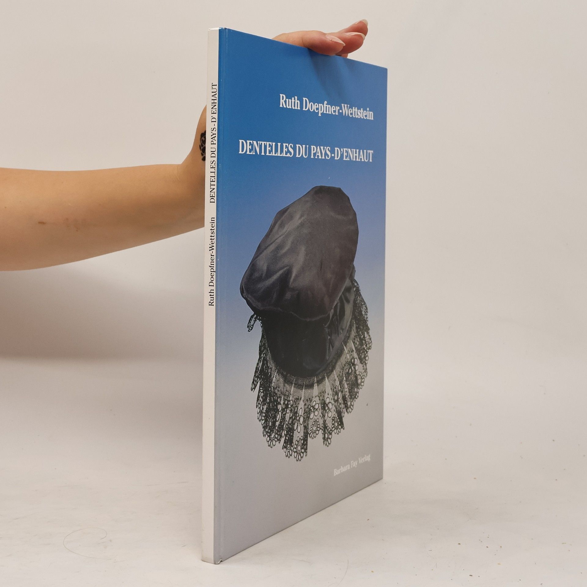 Ruth Doepfner Wettstein Dentelles du Pays-d'Enhaut
