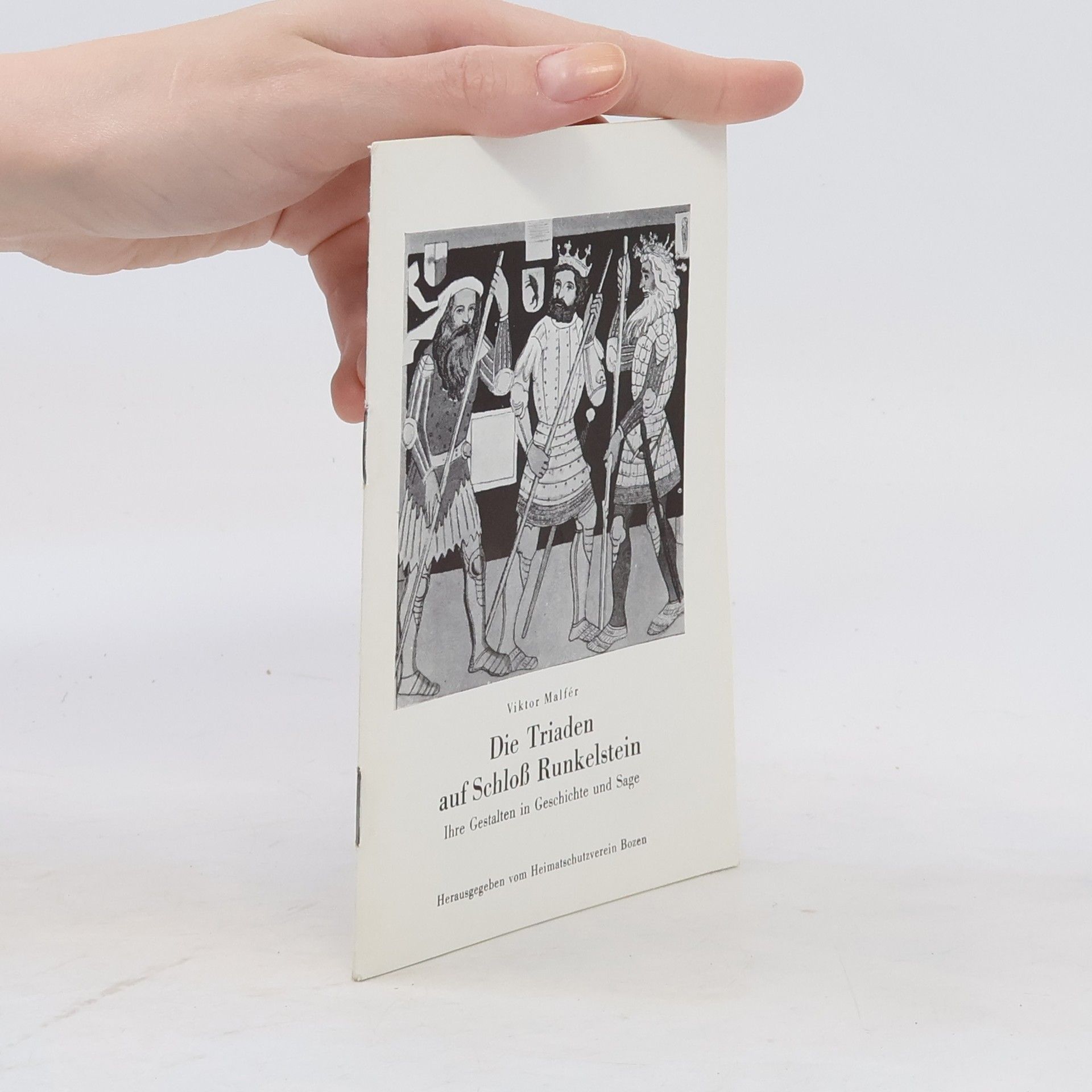 Viktor Malfer Die Triaden aus Schloss Runkelstein