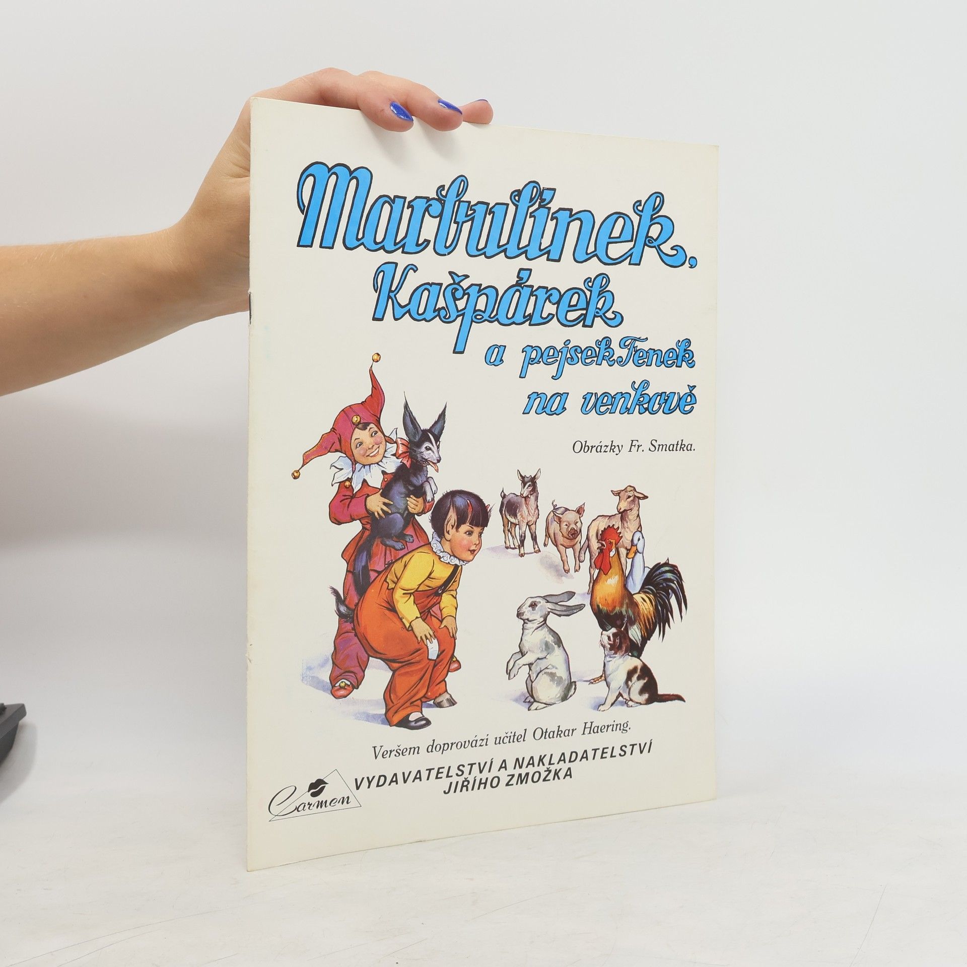 Marbulínek, Kašpárek a pejsek Fenek na venkově