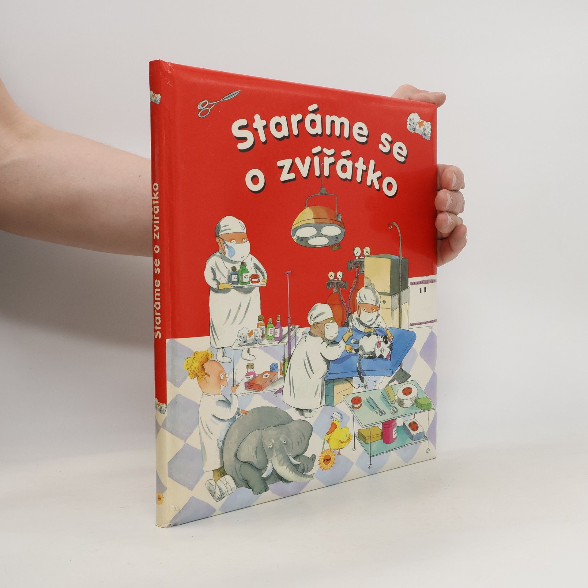 Staráme se o zvířátko : návštěva u veterináře