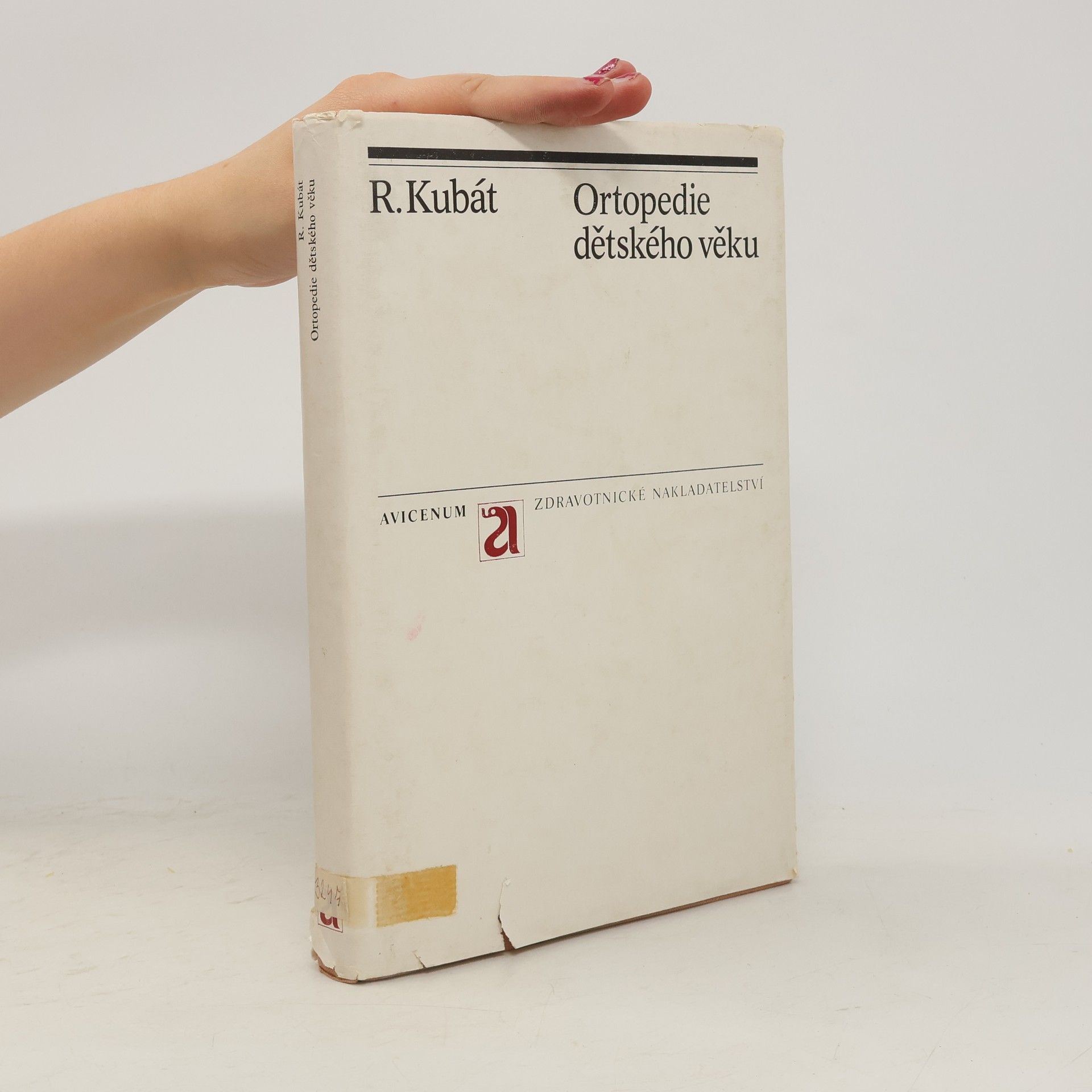 Rudolf Kubát Ortopedie dětského věku