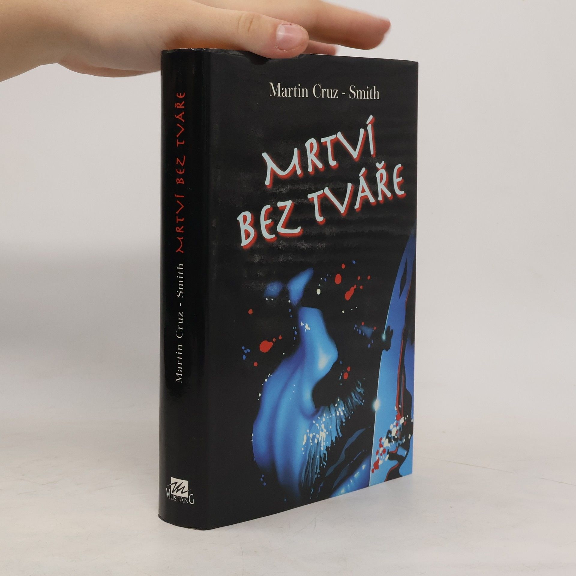 Martin Cruz-Smith Mrtví bez tváře
