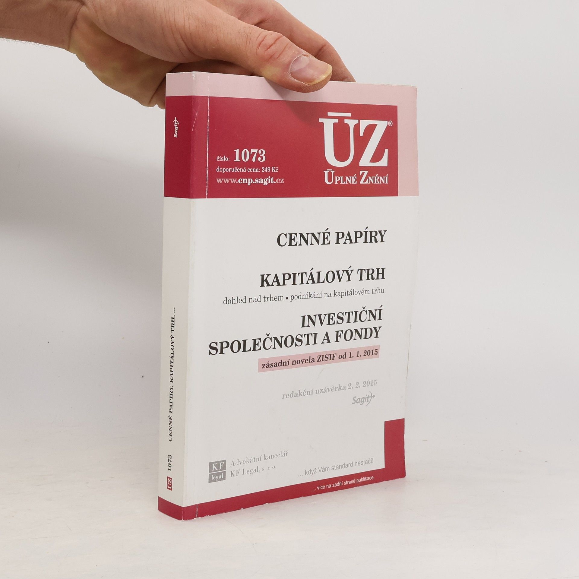 Collectif d'auteurs Cenné papíry ; Kapitálový trh ; Investiční společnosti a fondy [ÚZ 2015 č. 1073]