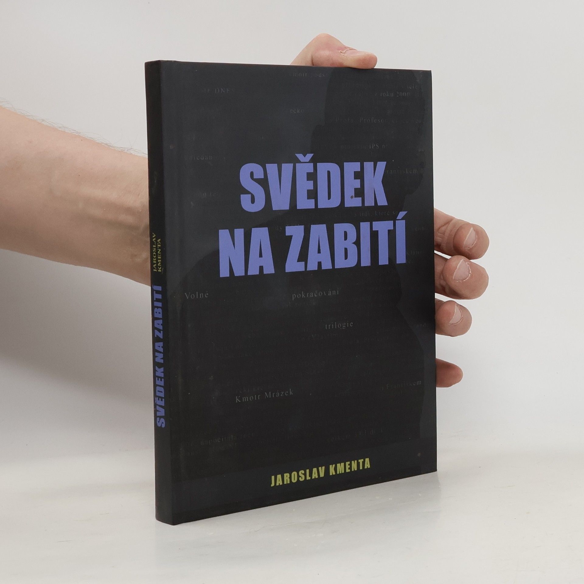 Jaroslav Kmenta Svědek na zabití