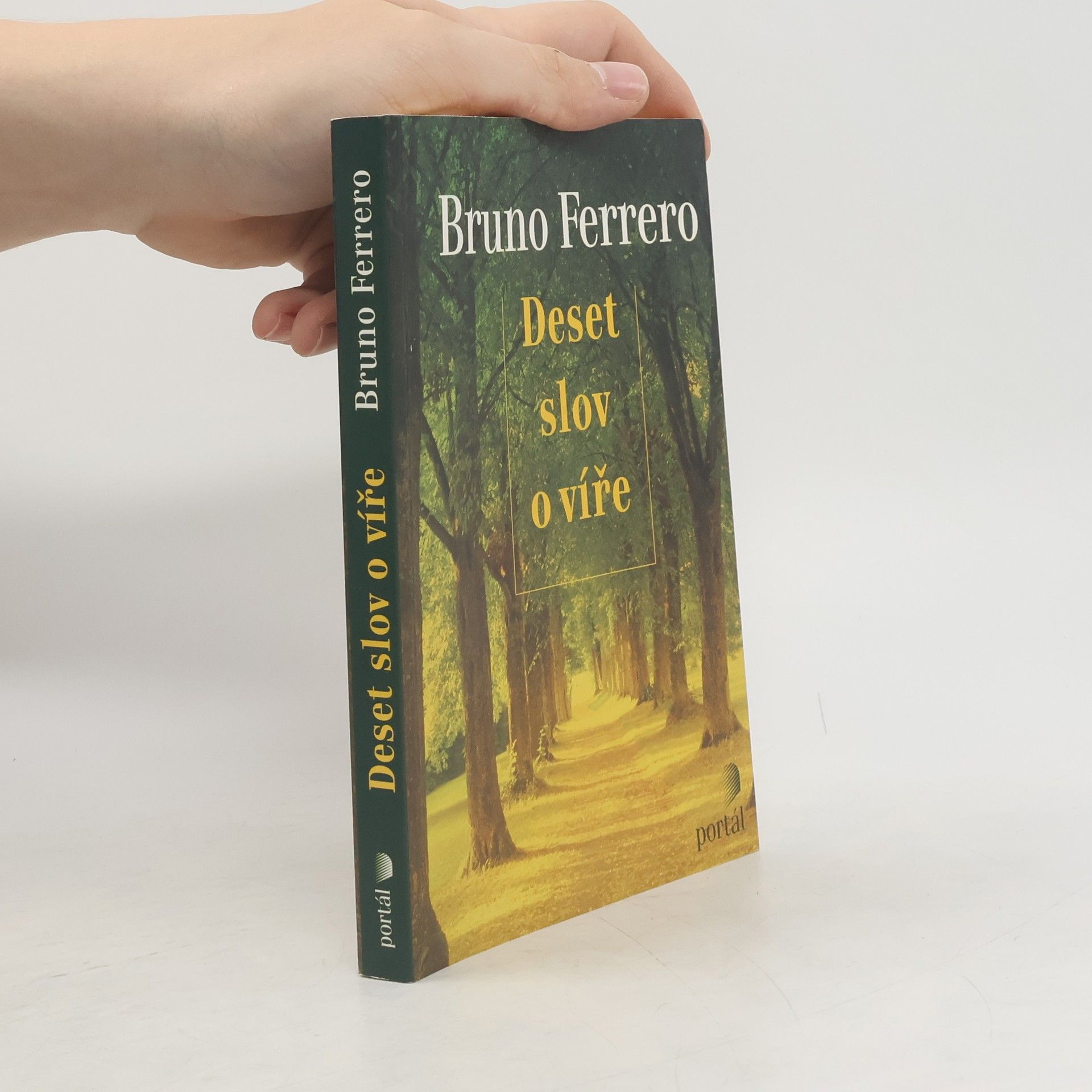 Bruno Ferrero Deset slov o víře