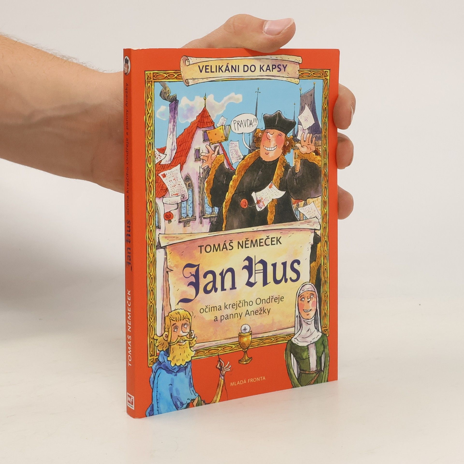 Jan Hus očima krejčího Ondřeje a panny Anežky