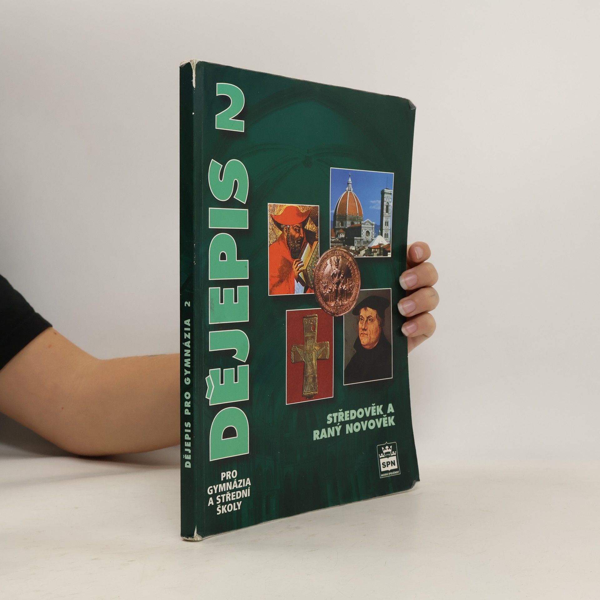 Petr Čornej Dějepis pro gymnázia a střední školy 2: Středověk a raný novověk
