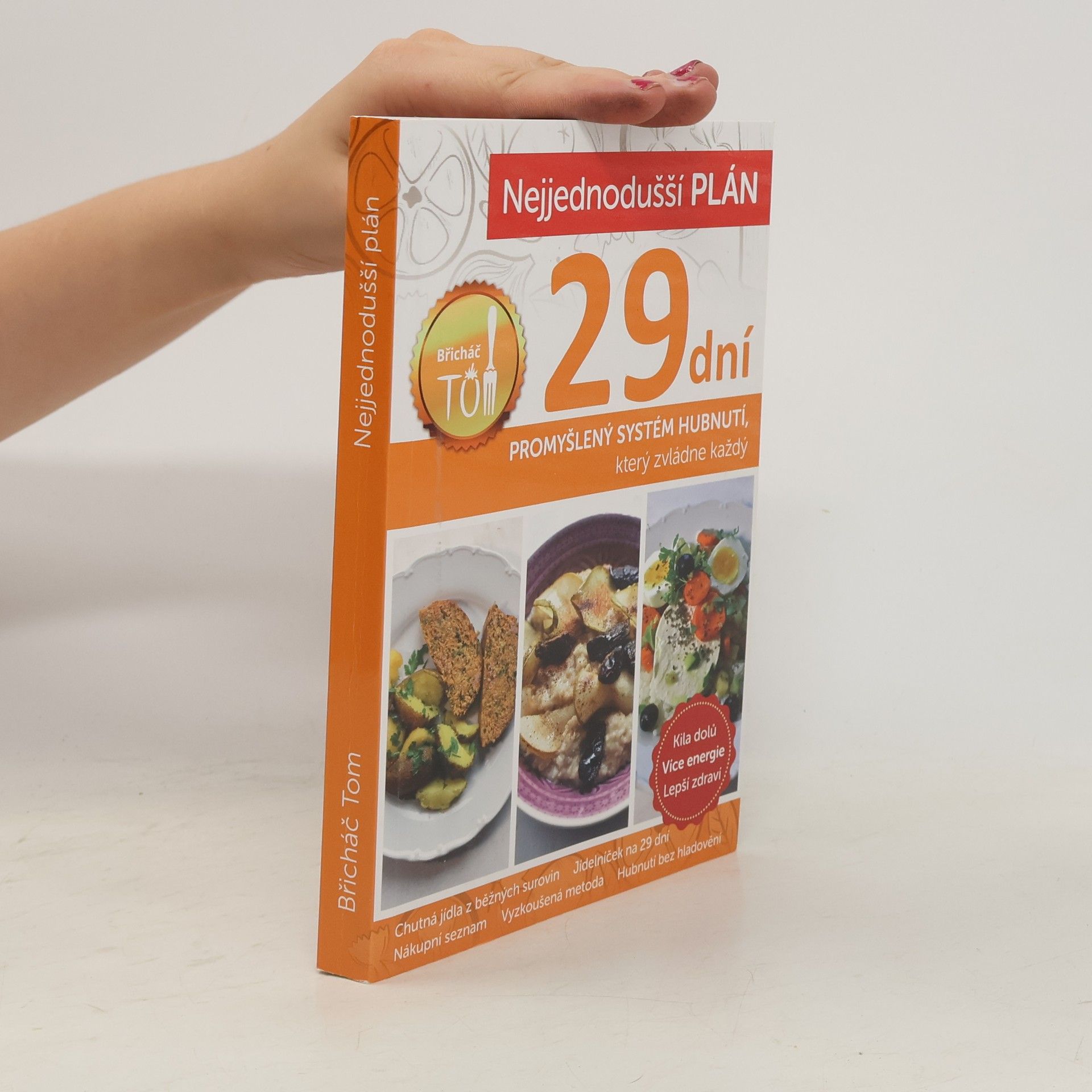 Tomáš Kosačík Nejjednodušší plán na 29 dní. Břicháč Tom
