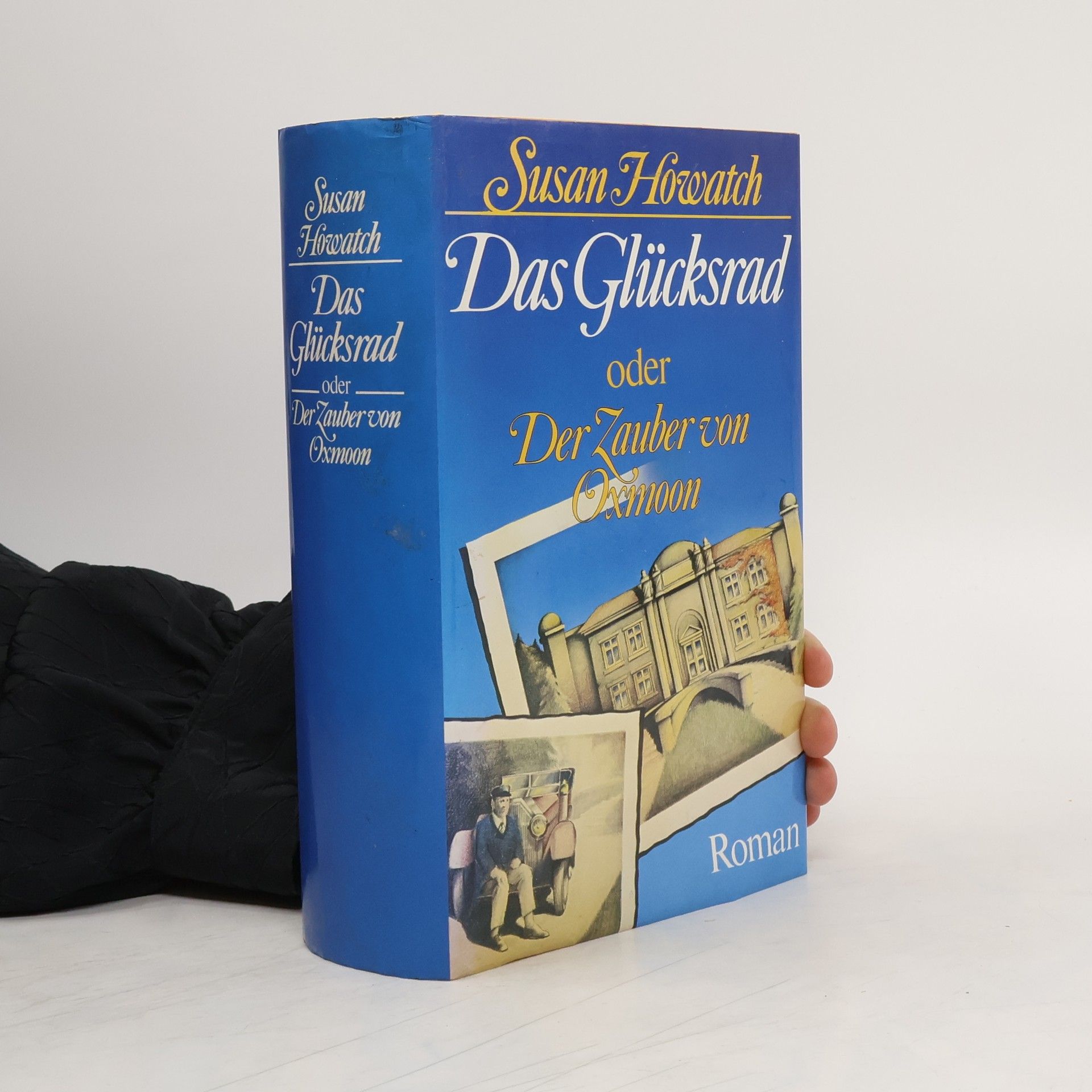 Susan Howatch Das Glücksrad oder Der Zauber von Oxmoon