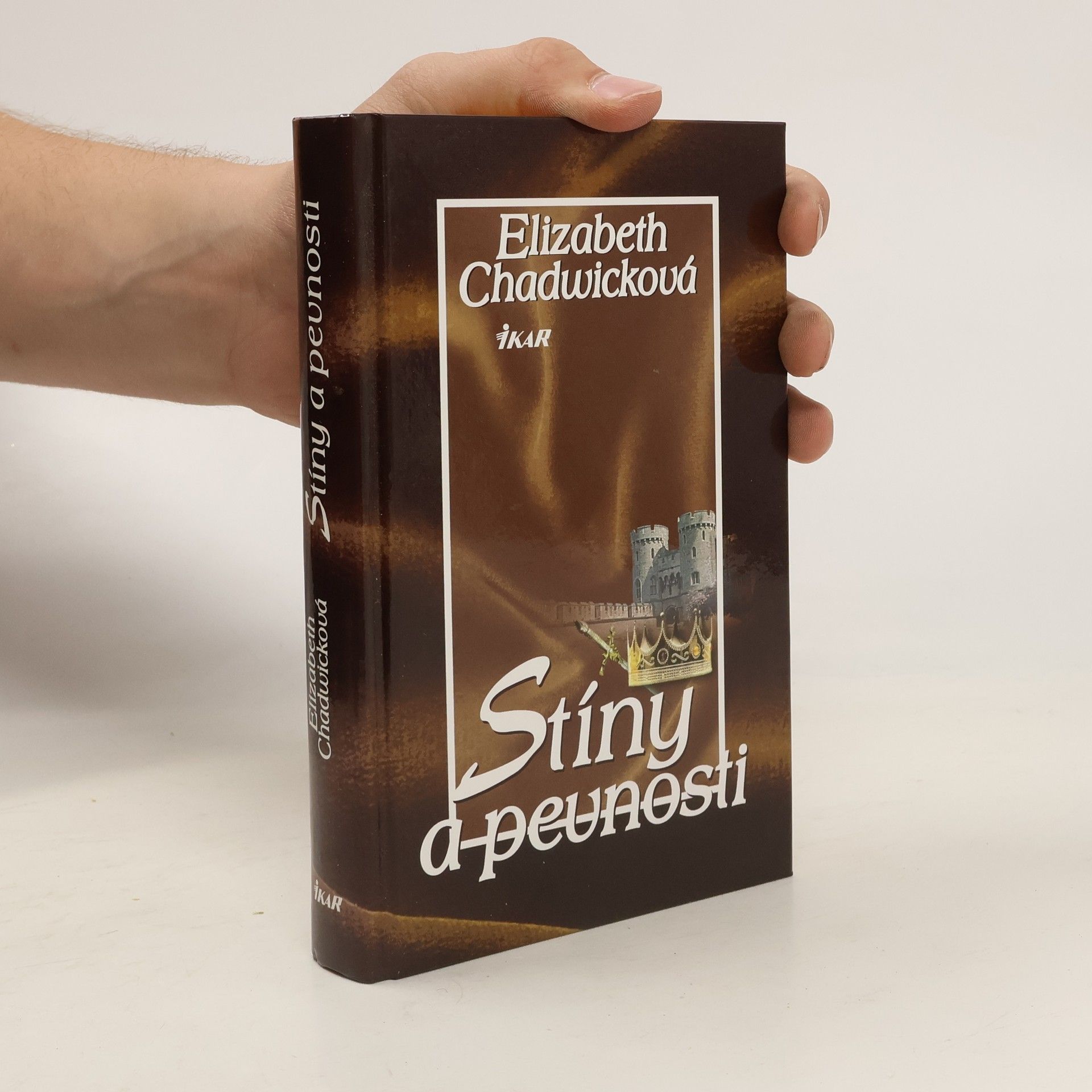 Elizabeth Chadwick Stíny a pevnosti