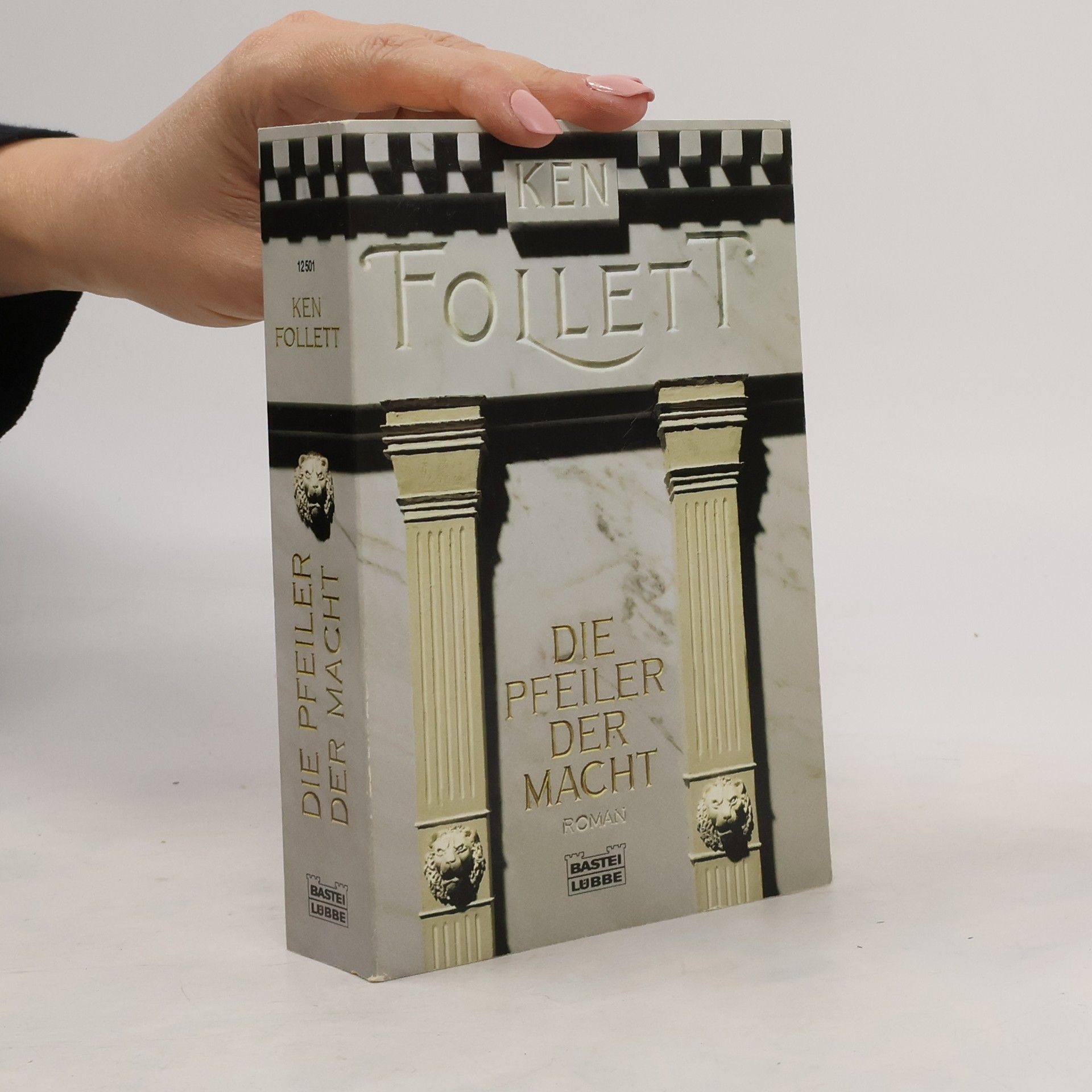 Ken Follett Die Pfeiler der Macht