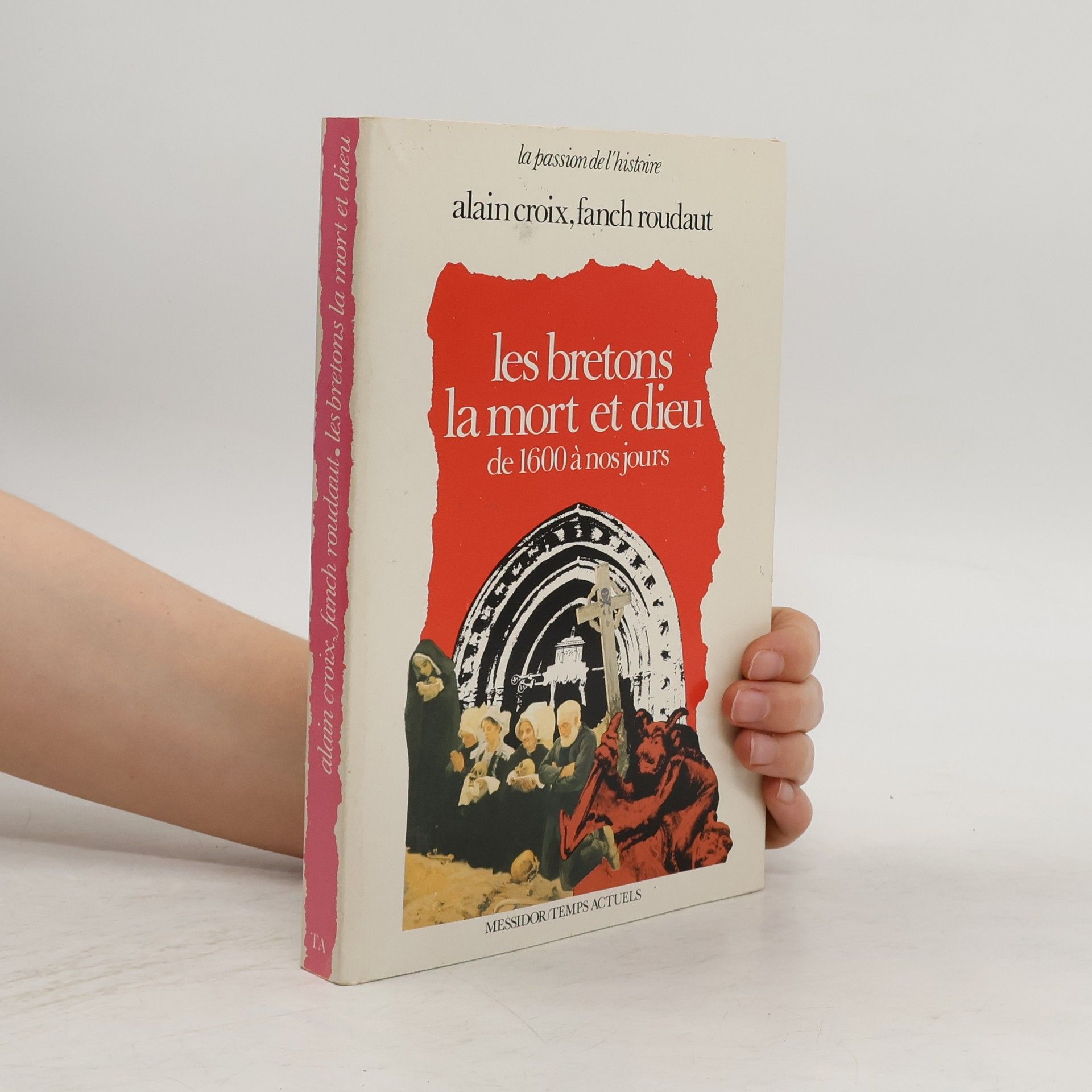 Les bretons la mort et dieu de 1600 à nos jours